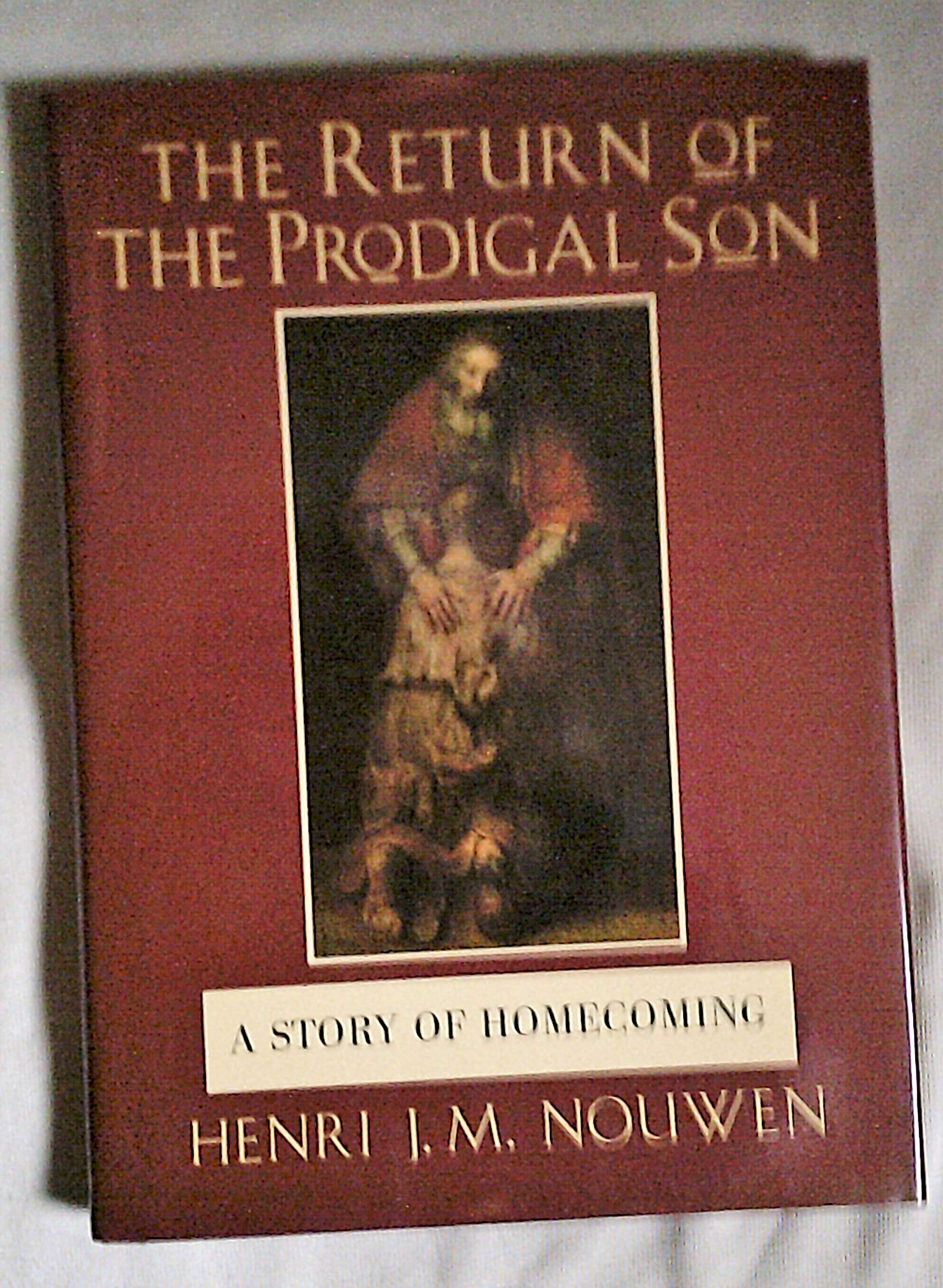 Libro: The Return of the Prodigal Son: A Story of Homecoming