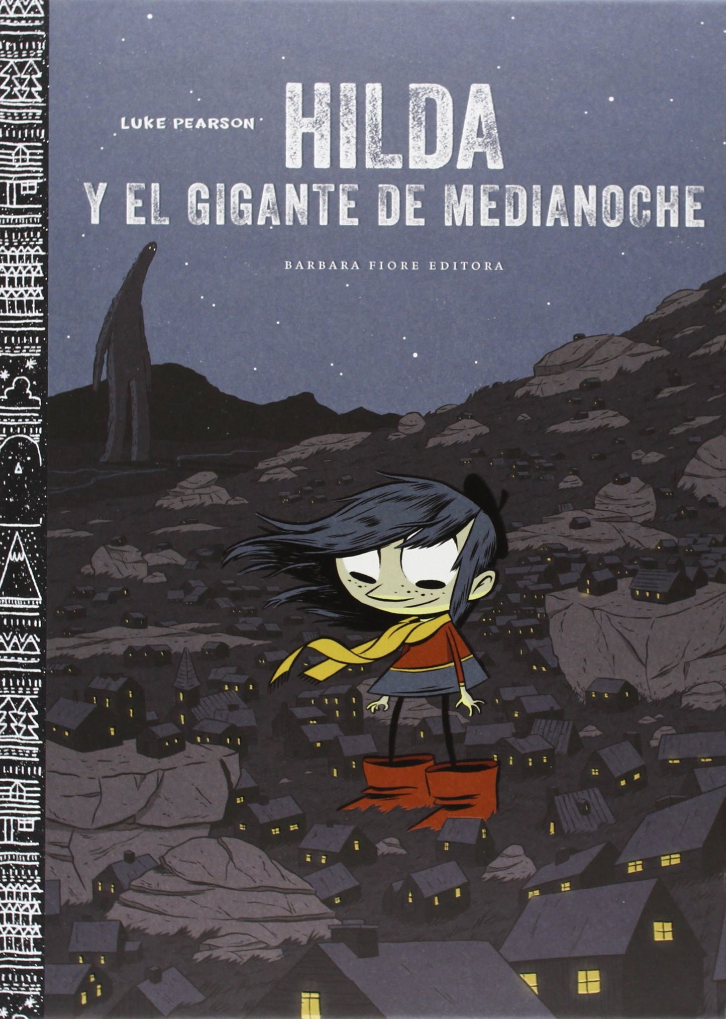 Hilda y el gigante de medianoche (SIN COLECCION)