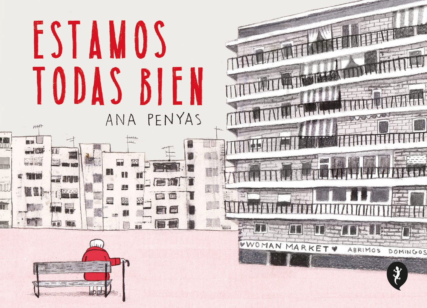 ESTAMOS TODAS BIEN (Salamandra Graphic)