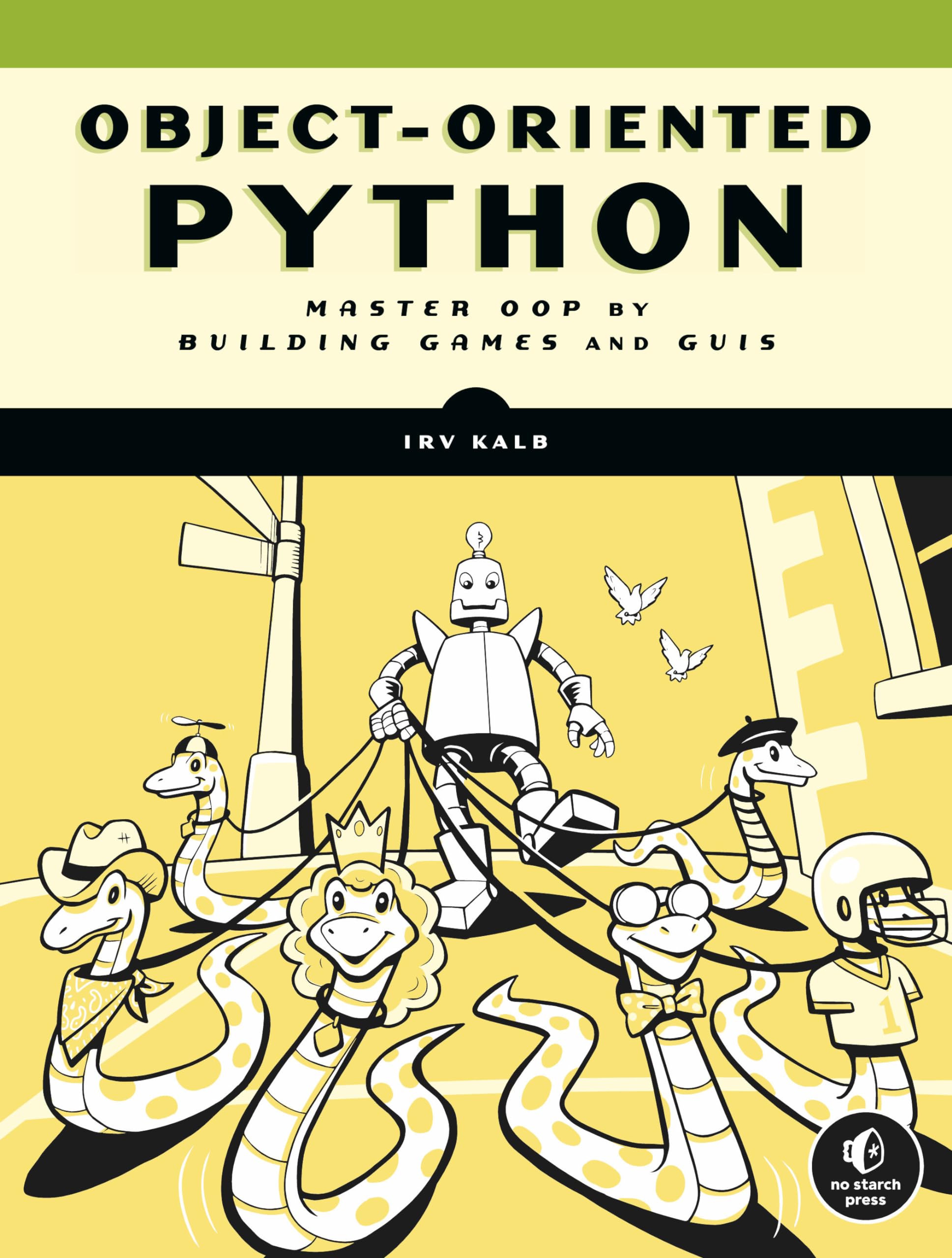 Libro: Object-Oriented Python: Master OOP by Building Games and GUIs