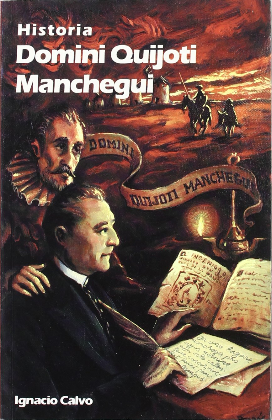 Libro: Historia Domini Quijoti Manchegui