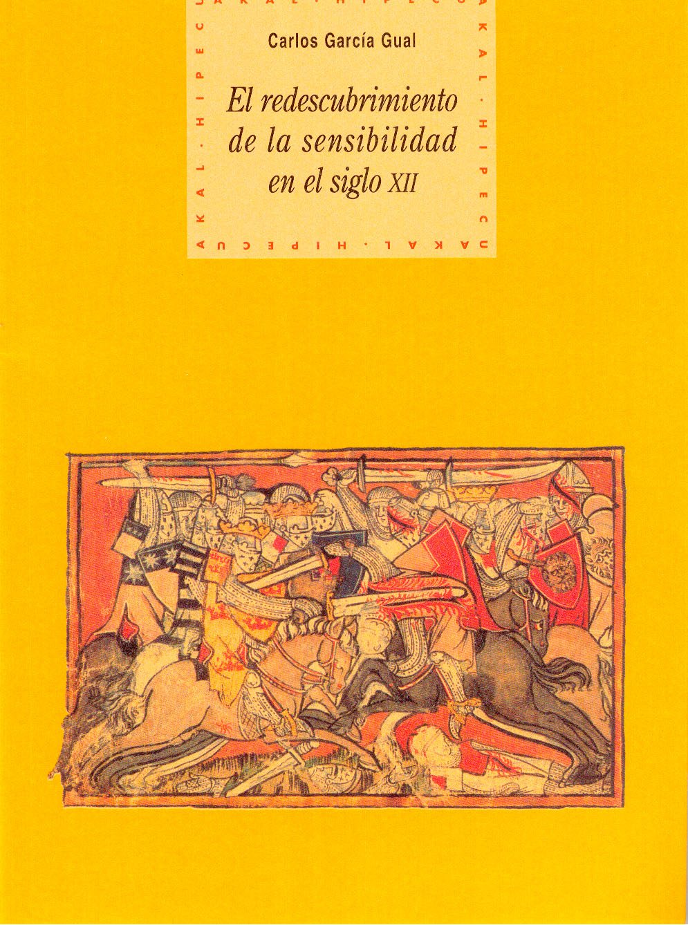 Libro: El redescubrimiento de la sensibilidad en el siglo XII (Historia del pensamiento y la cultura) (Spanish Edition)