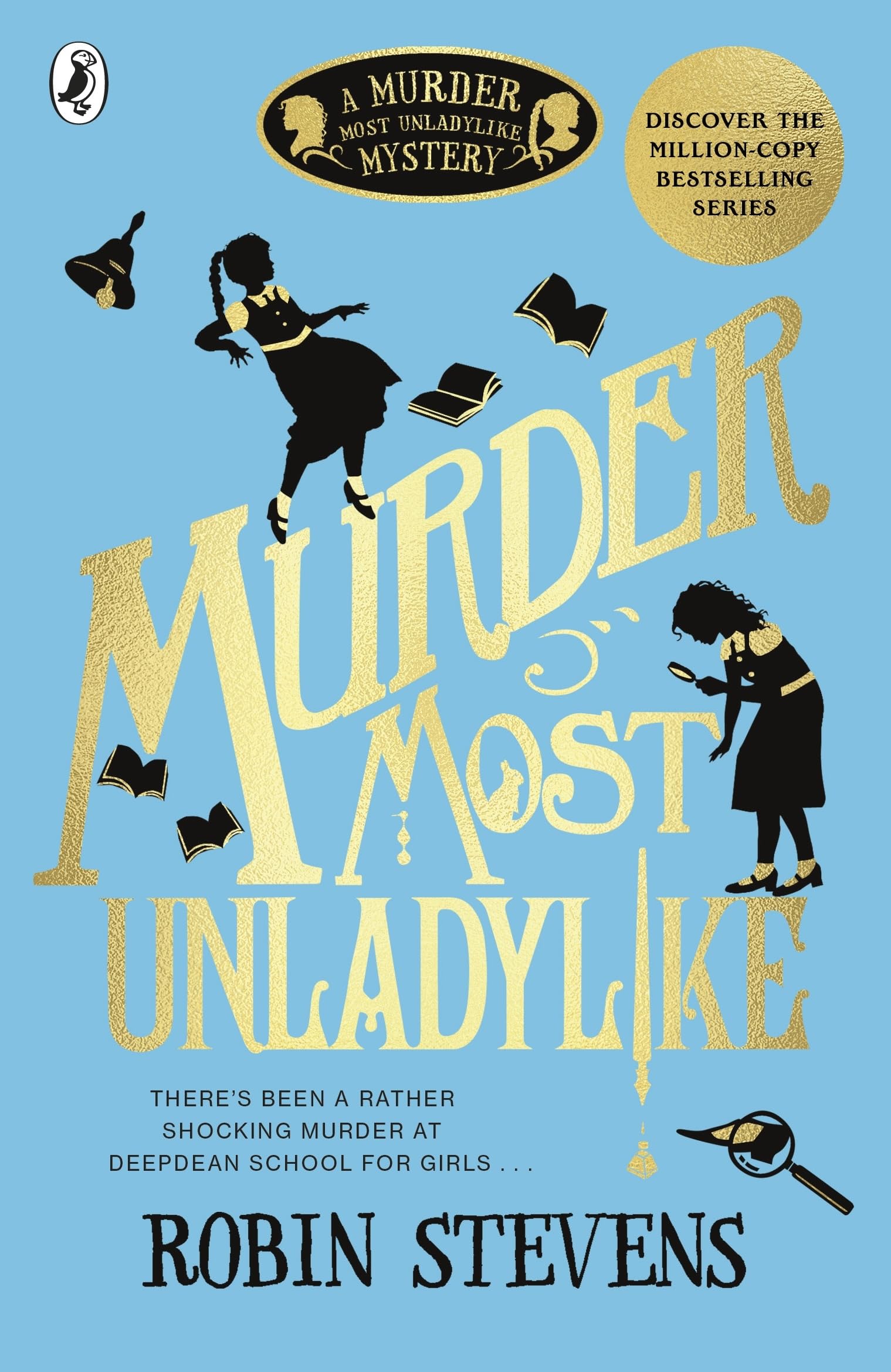 Murder Most Unladylike - book 1: A Murder Most Unladylike Mystery