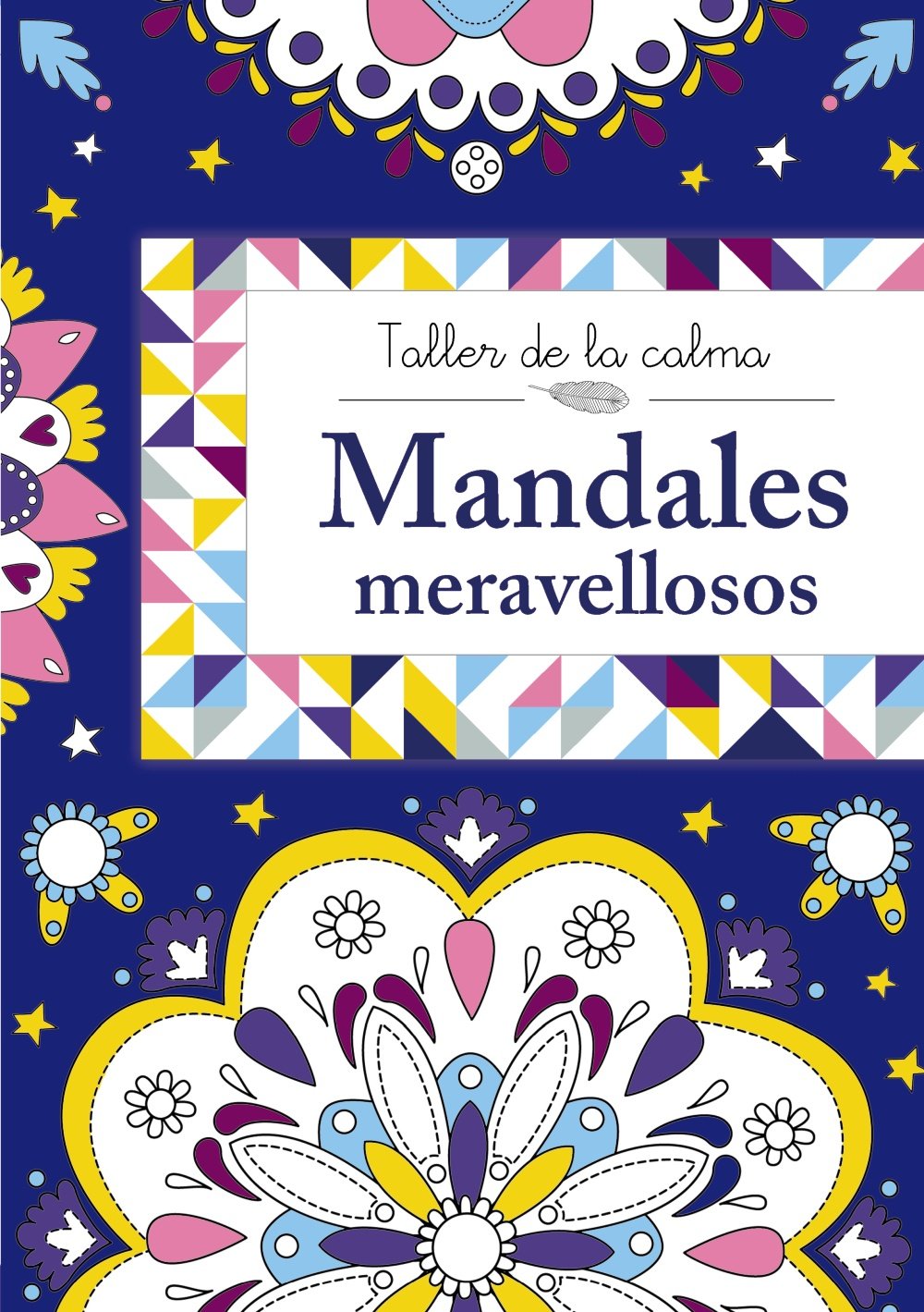 Libro: Taller de la calma. Mandales meravellosos