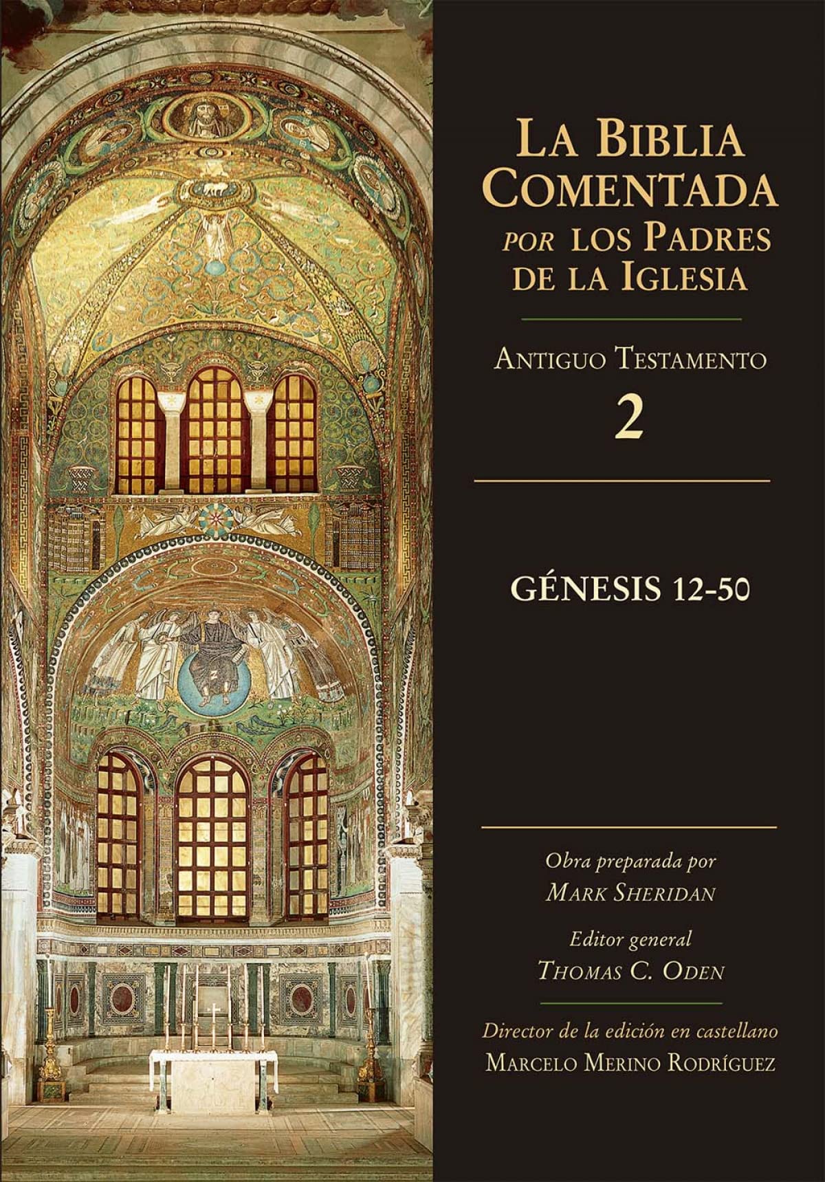 Libro: Génesis 12-50: 2 AT (La Biblia Comentada por los Padres de la Iglesia)