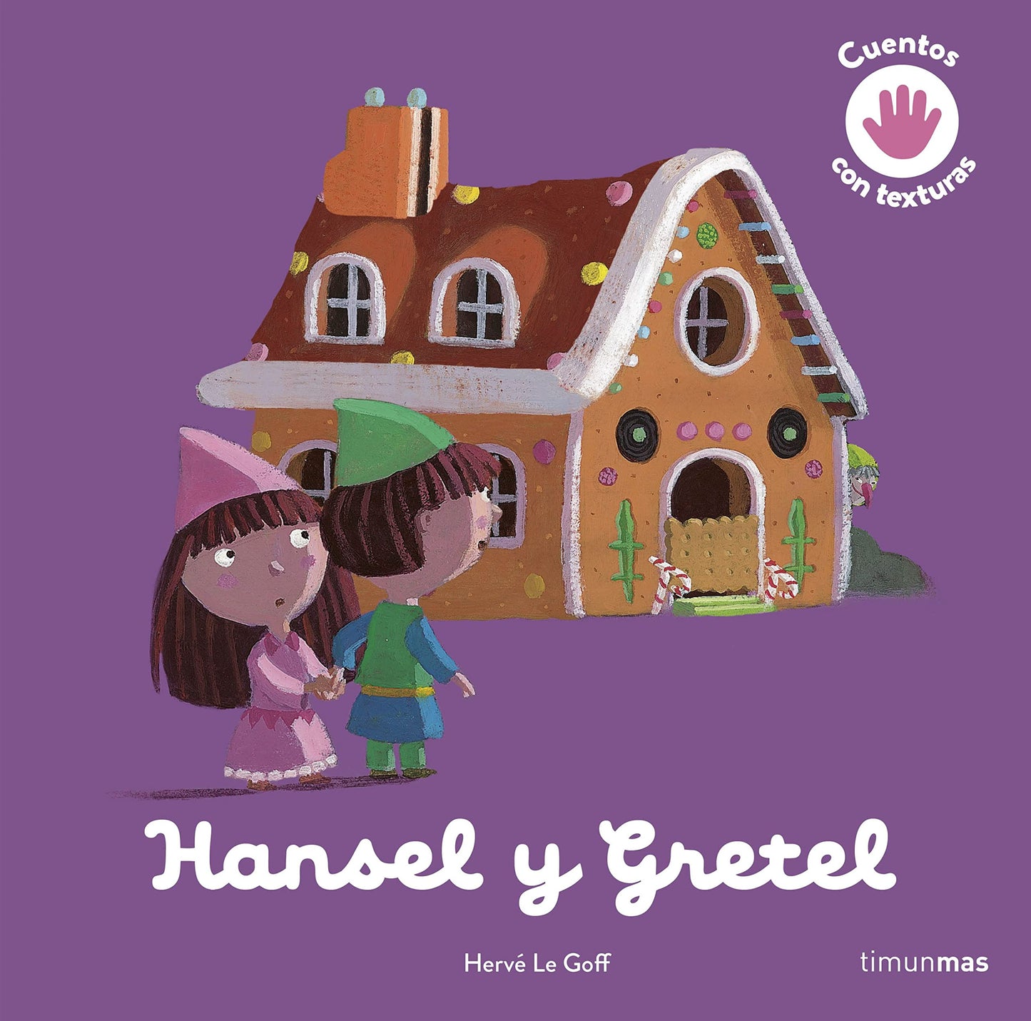 Libro: Hansel y Gretel. Cuento con texturas (Cuentos clásicos con texturas)