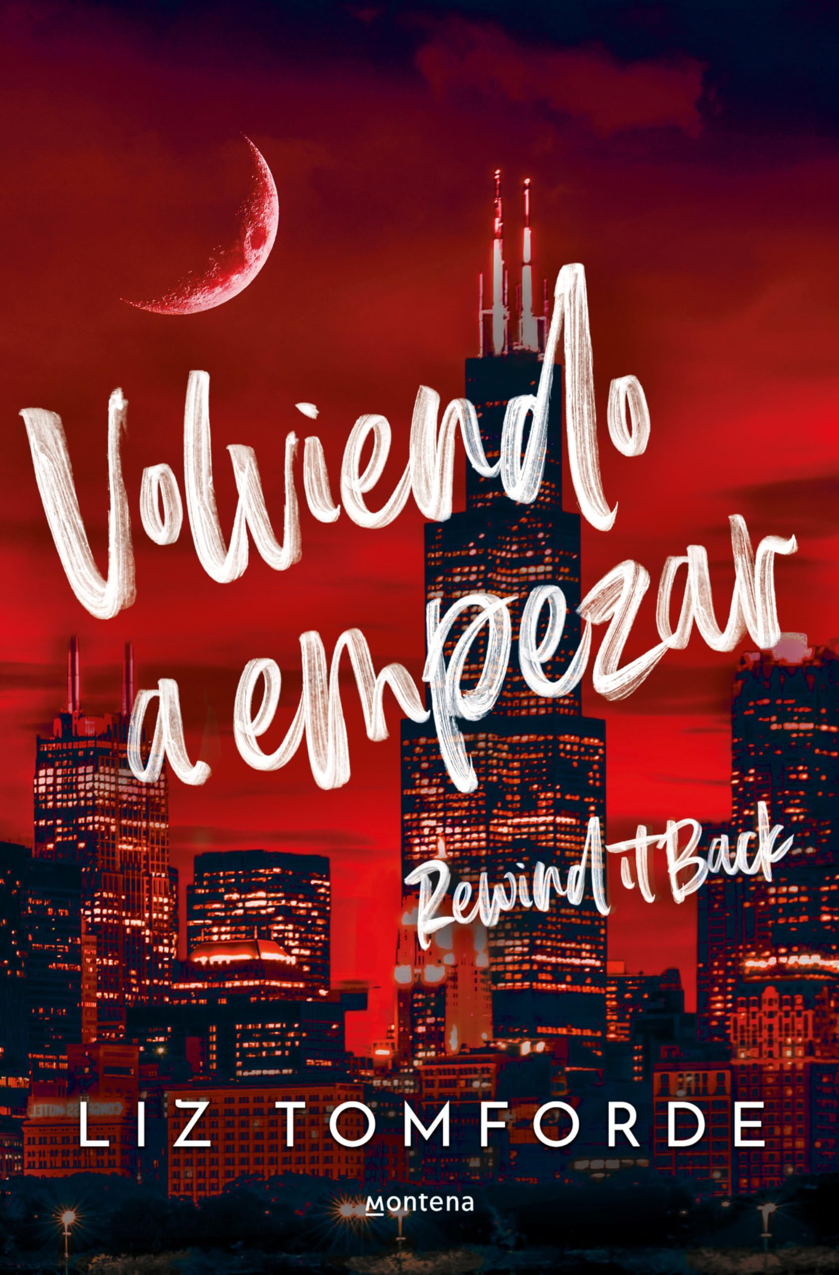 Volviendo a empezar (Windy City 5): Rewind it Back (Lo más visto)