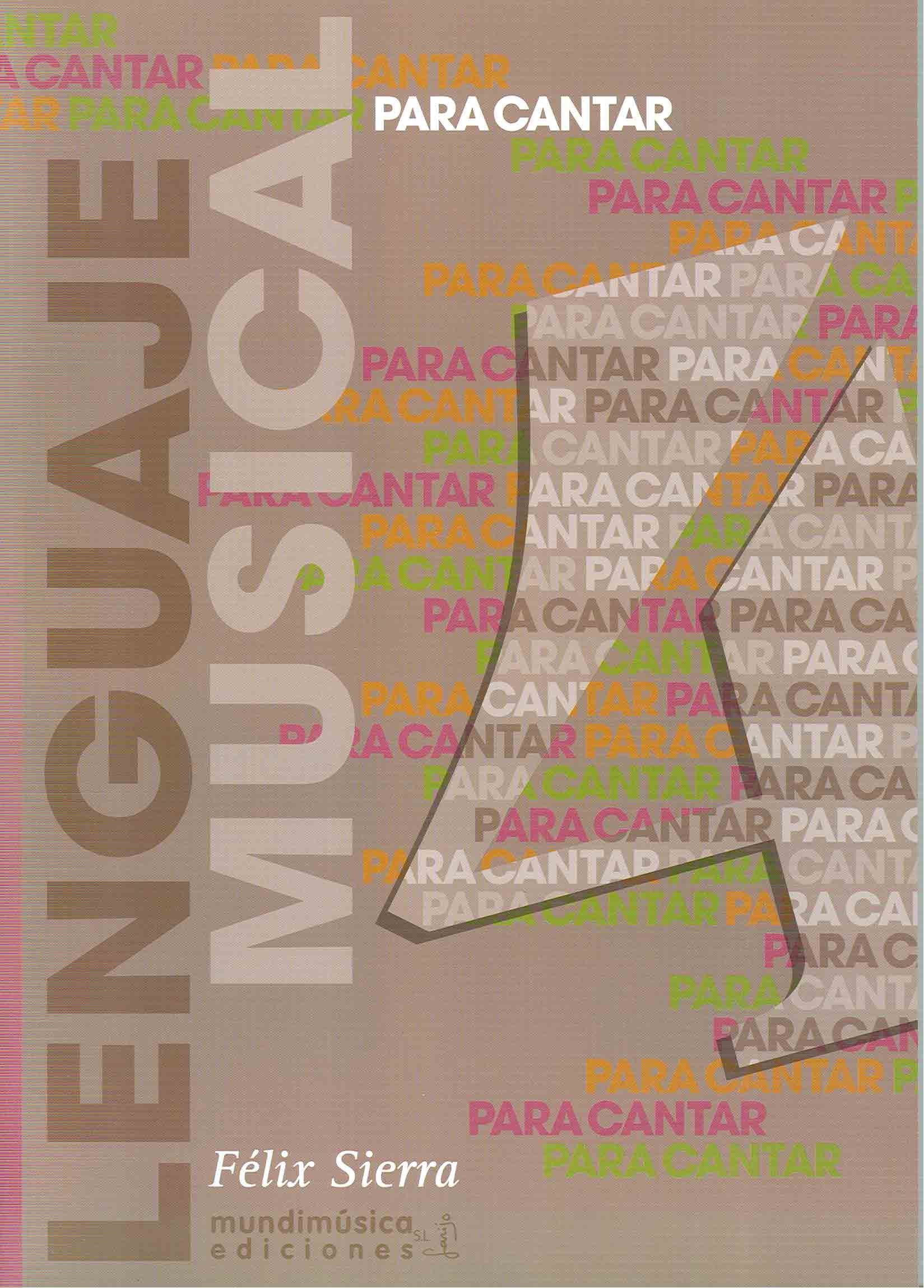 Libro: SIERRA - Lenguaje Musical para Cantar Vol.4