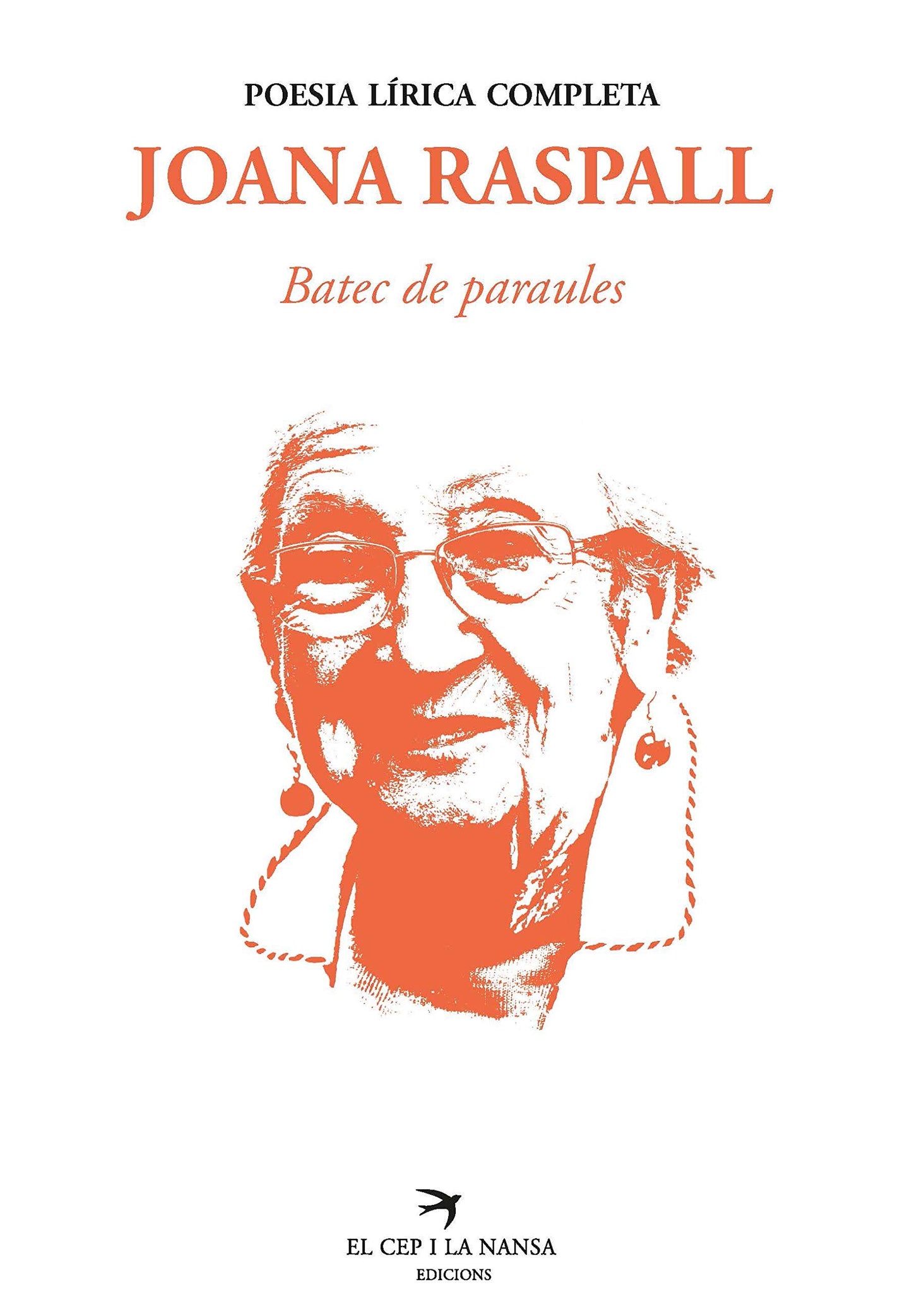 Libro: Batec De Paraules. Poesia Lírica Completa (Escrivanies)