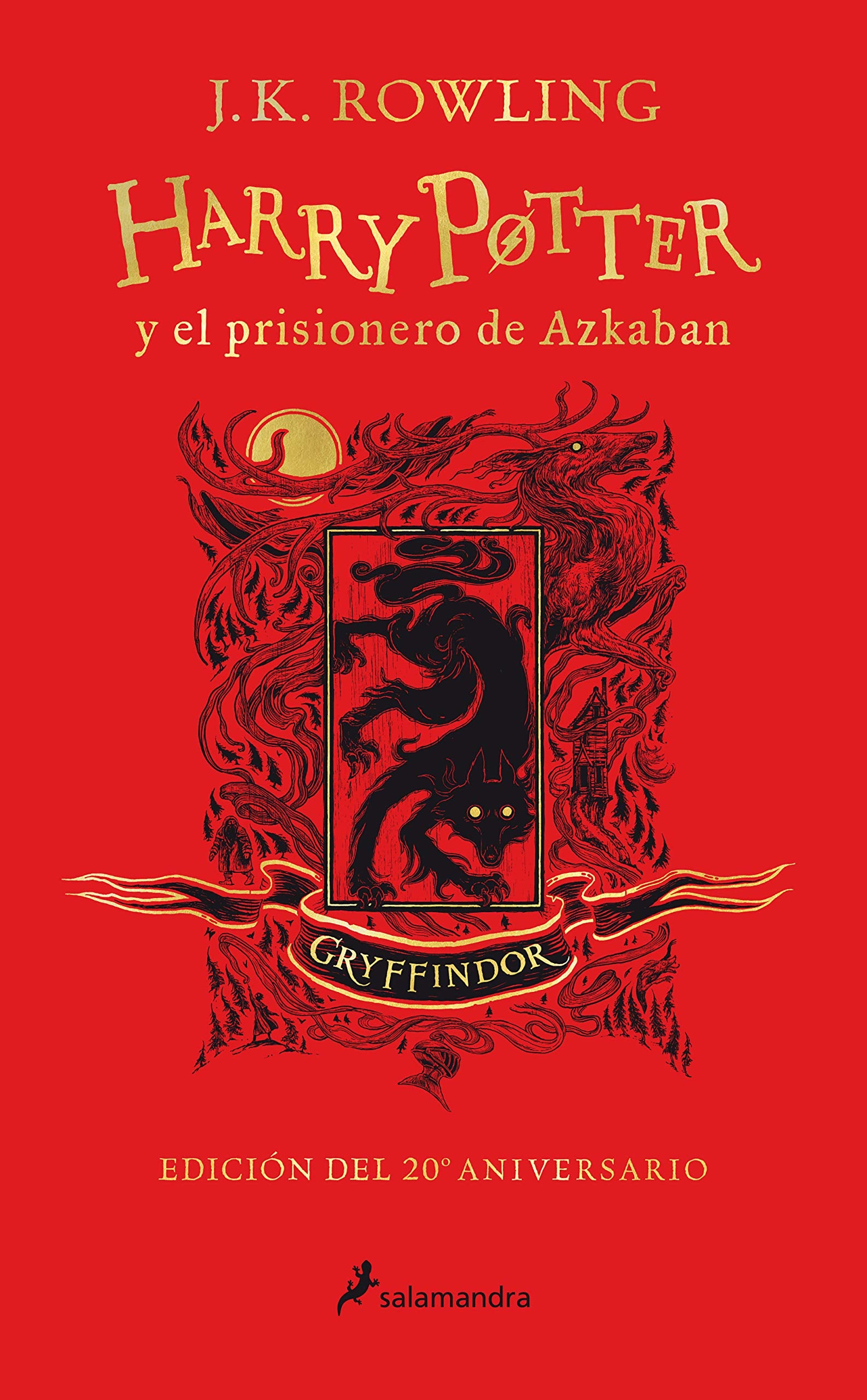 Libro: Harry Potter y el prisionero de Azkaban - Gryffindor (Harry Potter [ediciones de las casas de Hogwarts] 3): Edición Gryffindor/ Gryffindor Edition