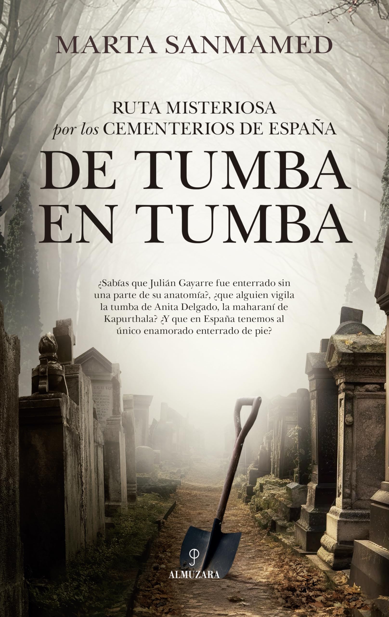 Libro: Ruta misteriosa por los cementerios de España: De tumba en tumba (Spanish Edition)