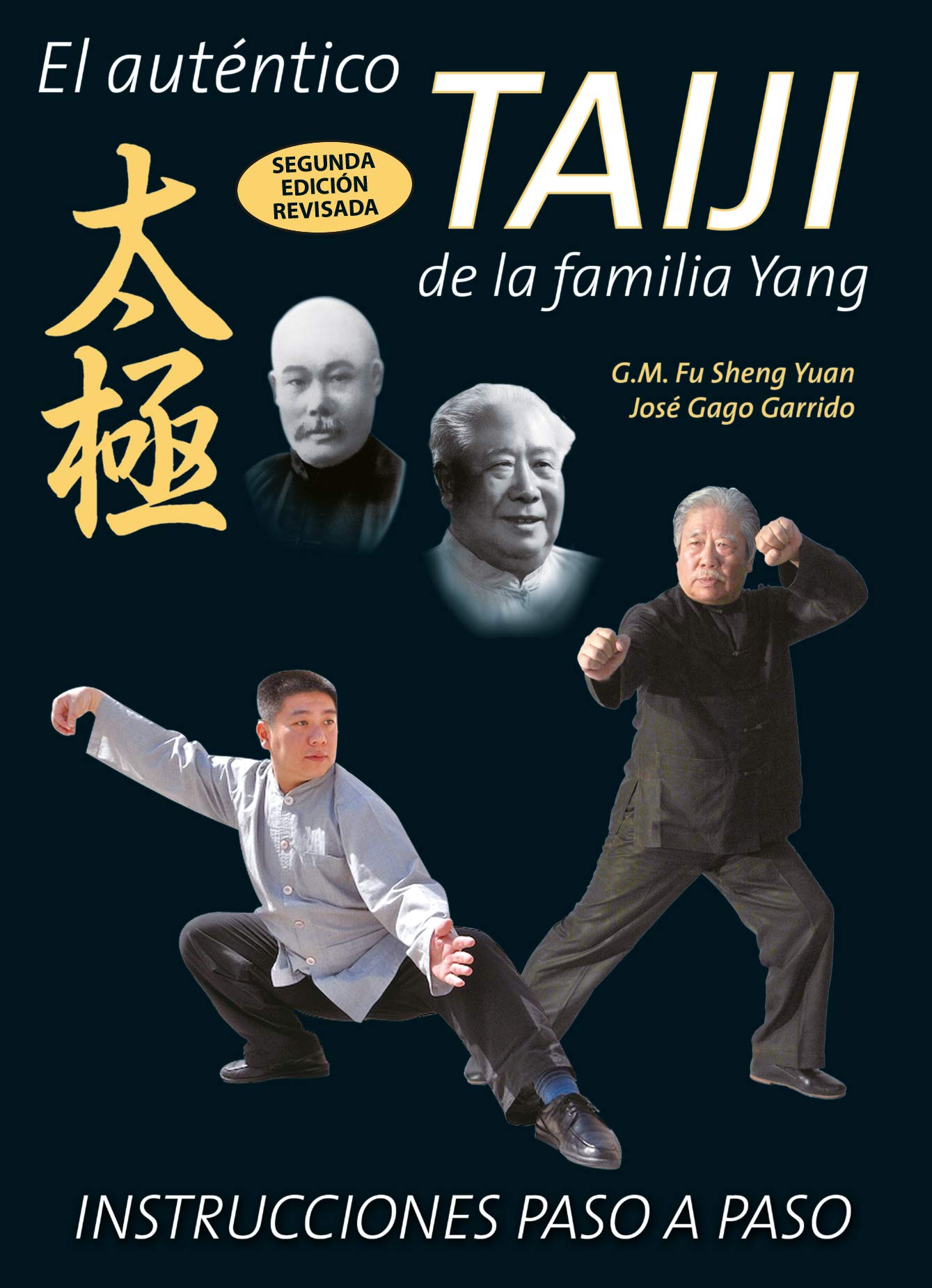 Libro: El Auténtico Taiji De La Familia Yang: instrucciones paso a paso (ARTES MARCIALES)