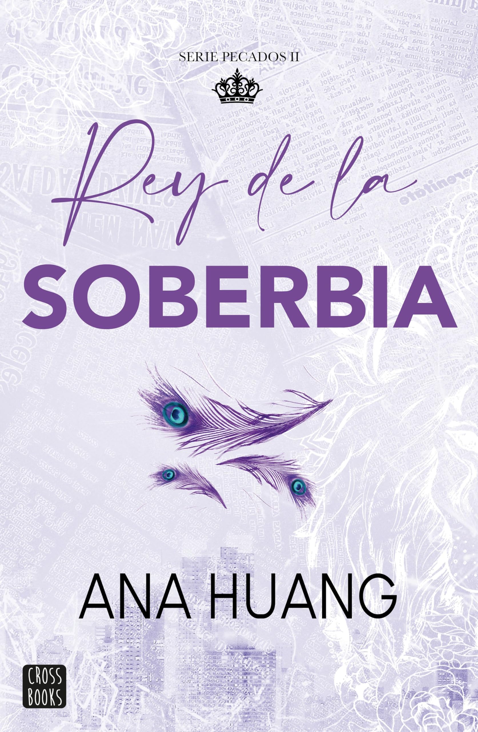Libro: Pecados 2. Rey de la soberbia (Ficción)