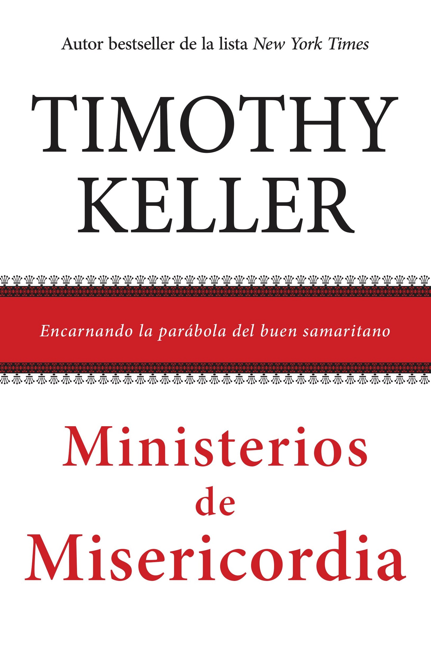 Libro: Ministerios de Misericordia: Encarnando la parábola del buen samaritano (Spanish Edition)