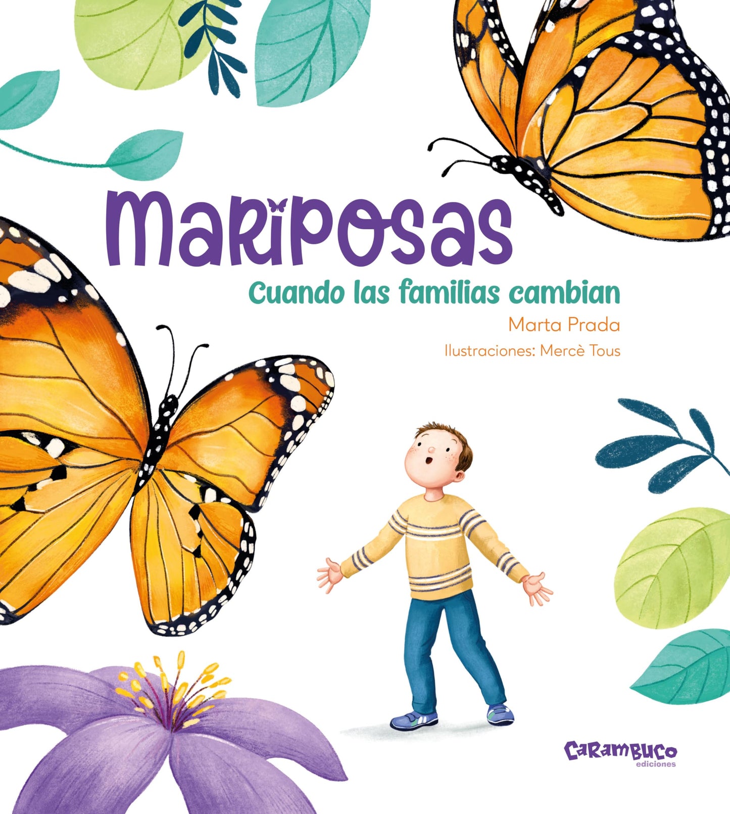 Libro: Mariposas. Cuando las familias cambian. Cuento sobre la separación de los padres y el cambio. 4-8 años Marta Prada + de 1 millón de seguidores en Instagram (Tesoros)