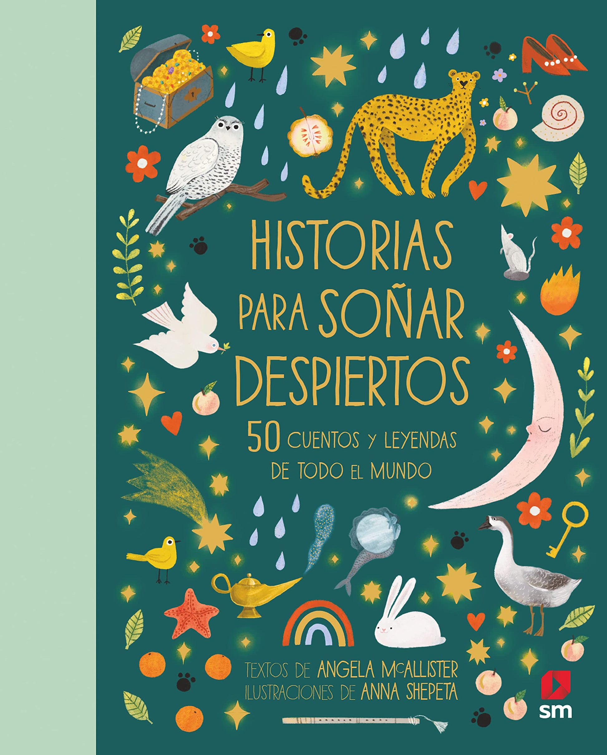 Libro: Historias para soñar despiertos: 50 cuentos y leyendas de todo el mundo (SIN COLECCION)