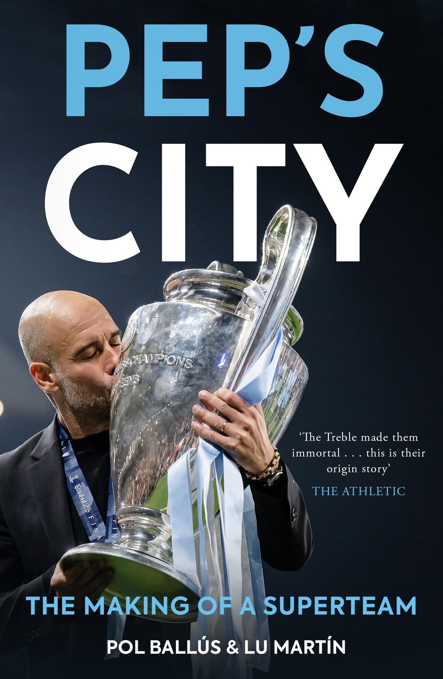 Libro: Pep's City: The Making of a Superteam