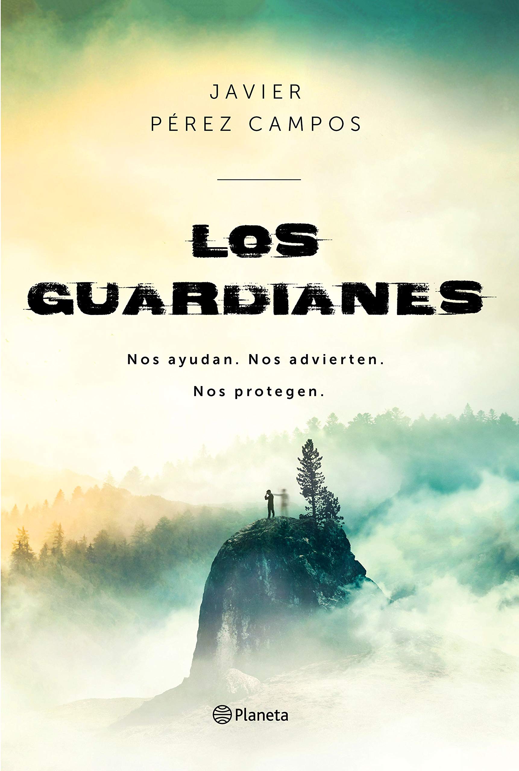 Libro: Los Guardianes: Nos ayudan. Nos advierten. Nos protegen. (No Ficción)