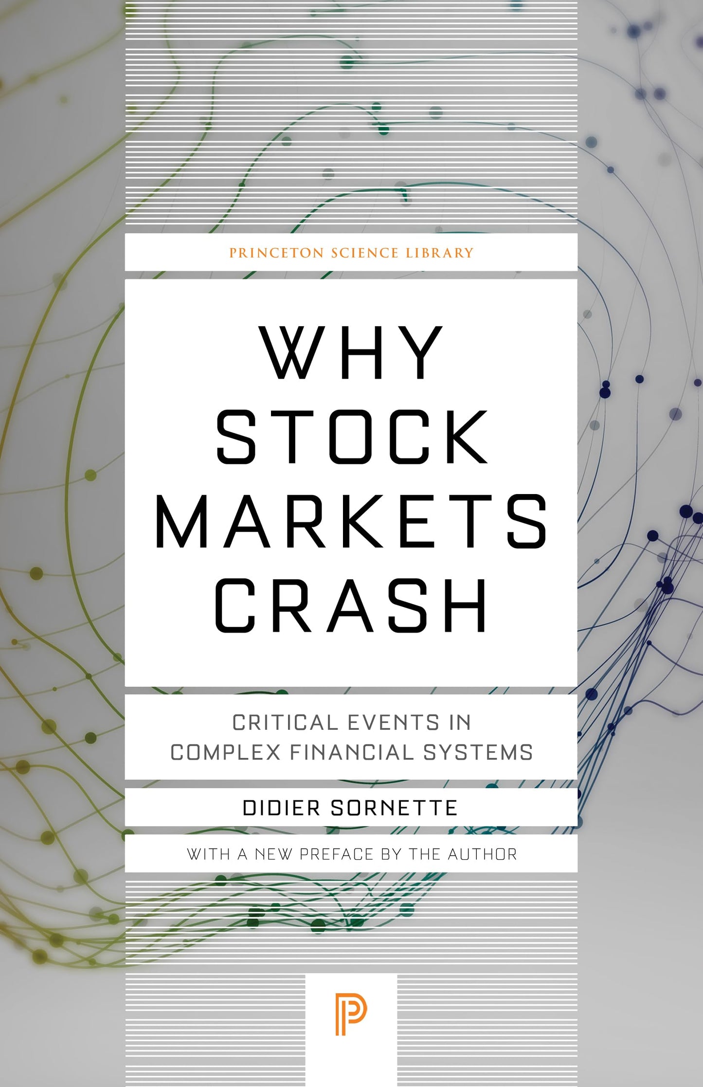 Libro: Why Stock Markets Crash: Critical Events in Complex Financial Systems (Princeton Science Library)