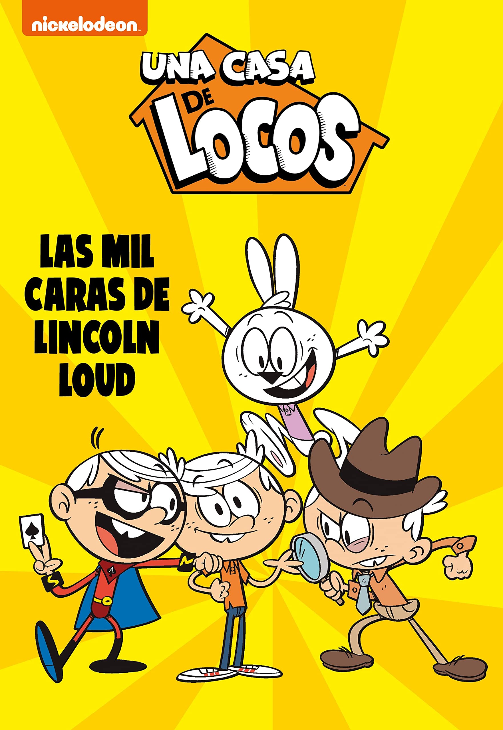 Libro: Una casa de locos. Cómic 10 - Las mil caras de Lincoln Loud