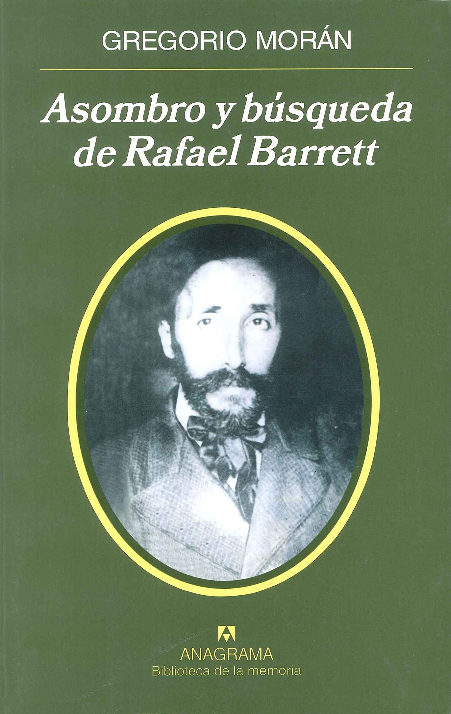 Libro: Asombro y búsqueda de Rafael Barrett: 25 (Biblioteca de la memoria)