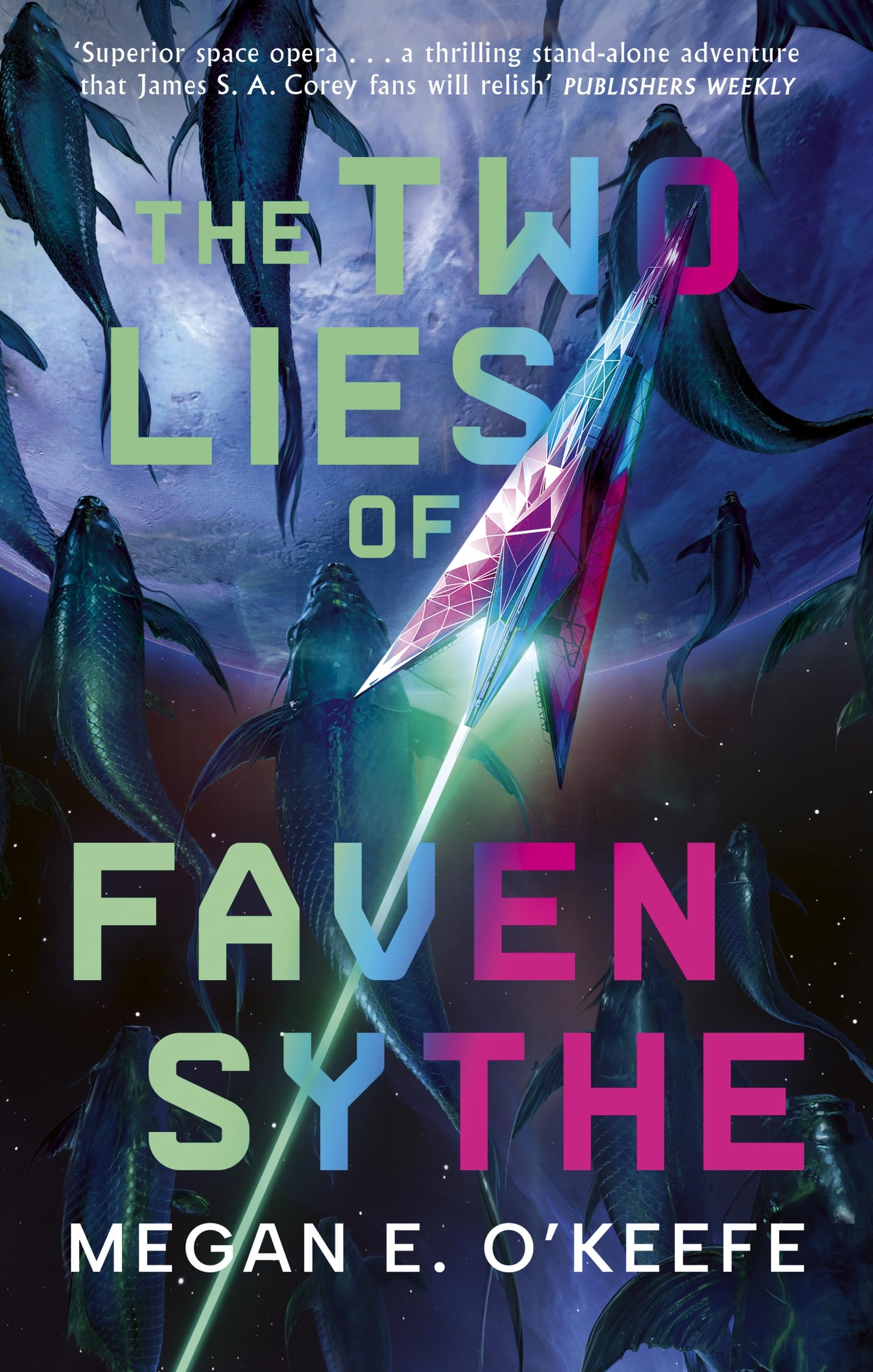 Libro: The Two Lies of Faven Sythe