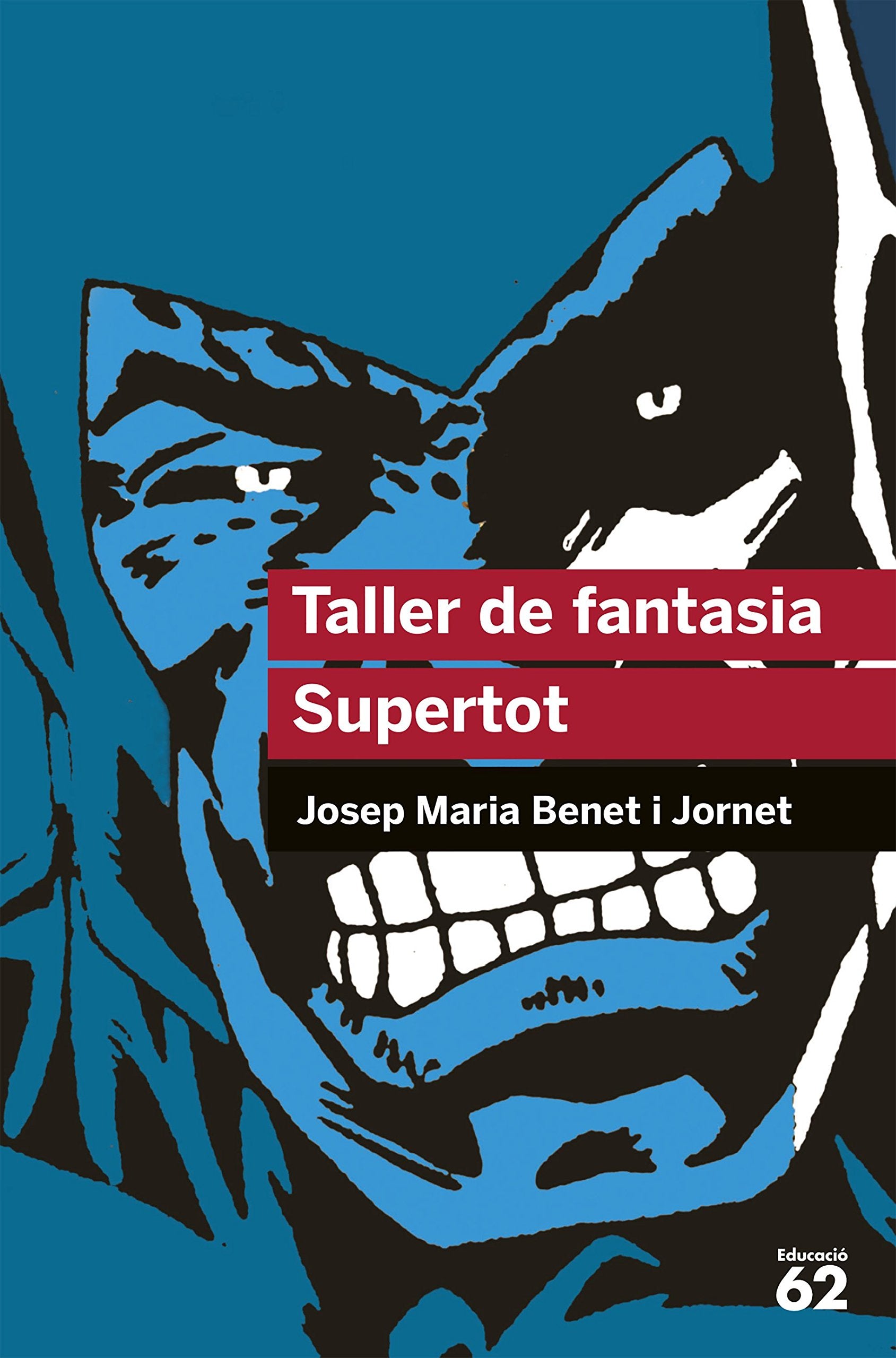 Libro: Taller de fantasia. Supertot: 28 (Educació 62)