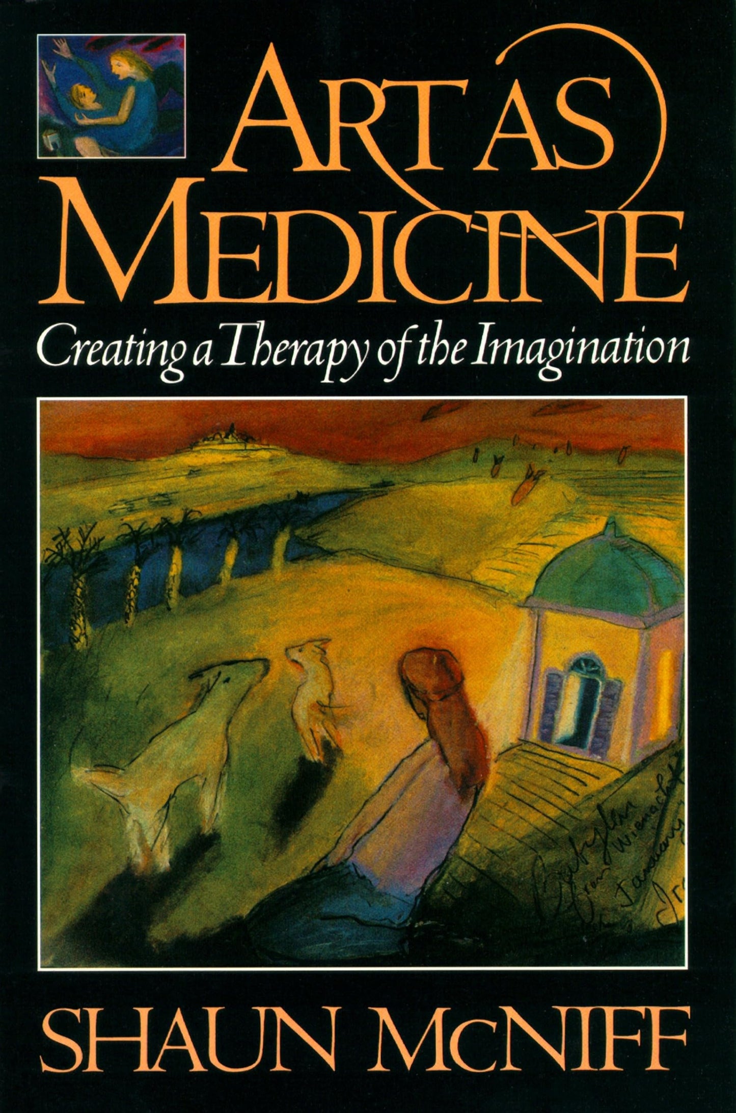 Libro: Art as Medicine : Creating a Therapy of the Imagination