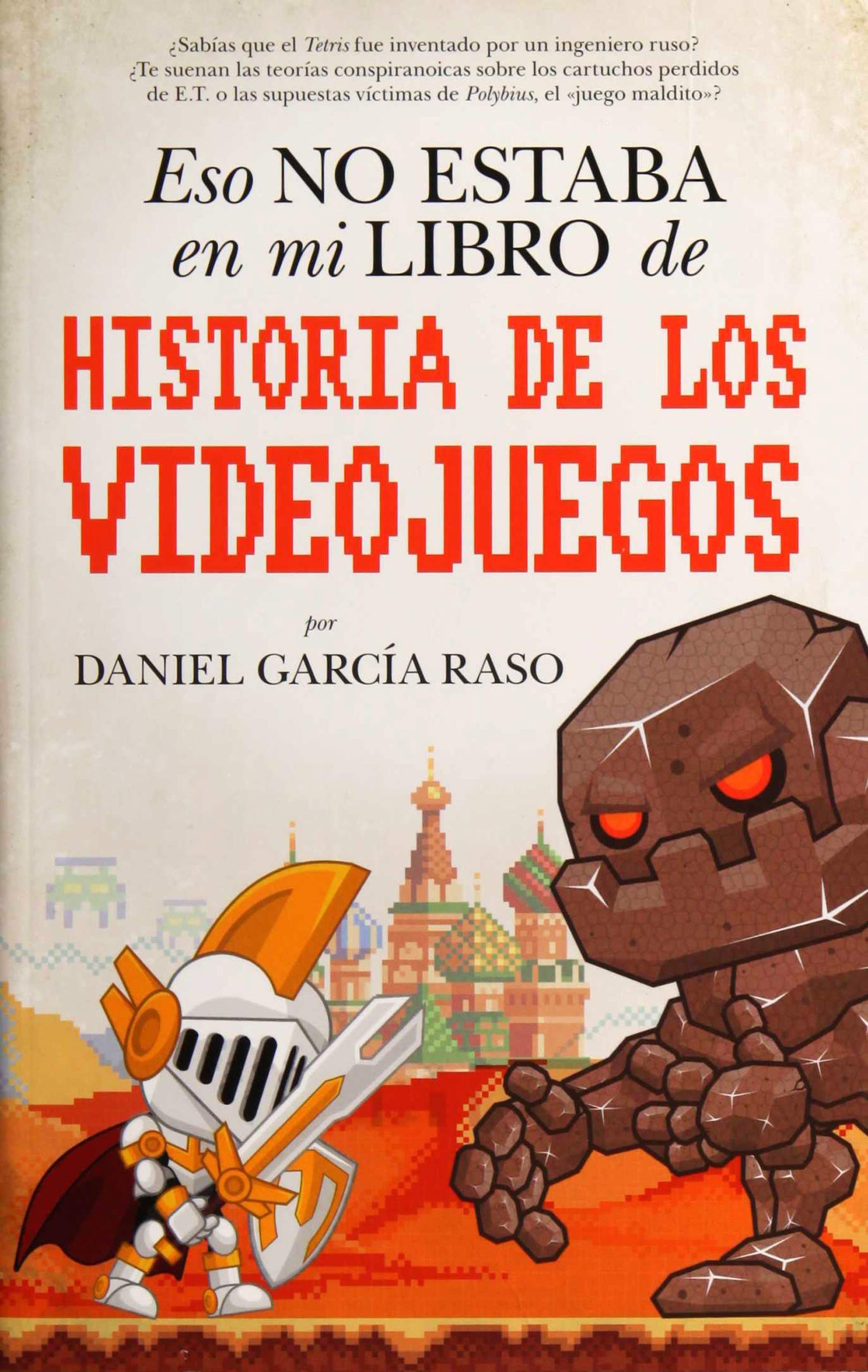 Libro: Eso no estaba en mi libro de Historia de los videojuegos