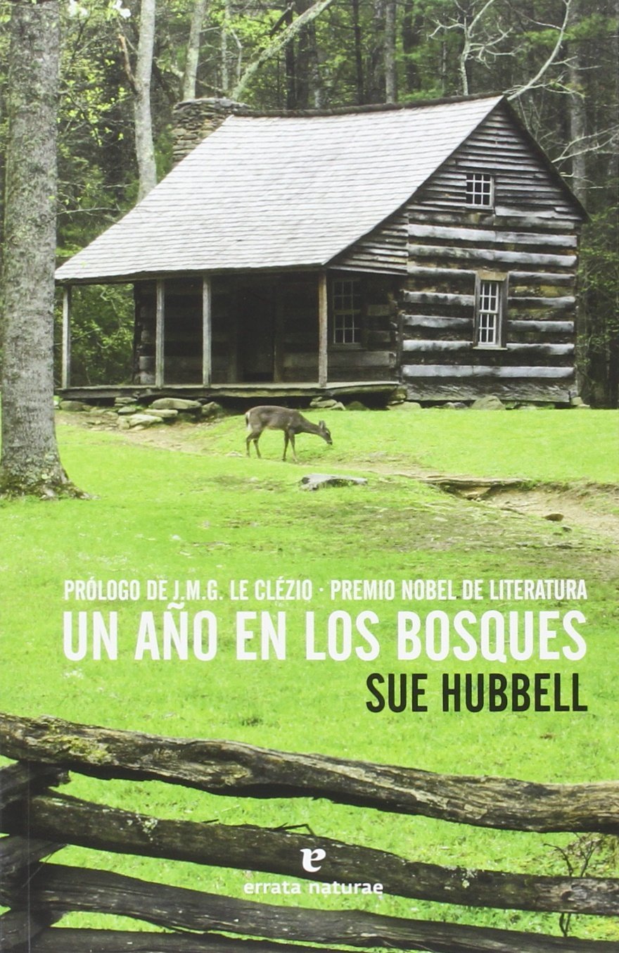 Libro: Un año en los bosques: A Country Year. Living the Questions (Libros salvajes)