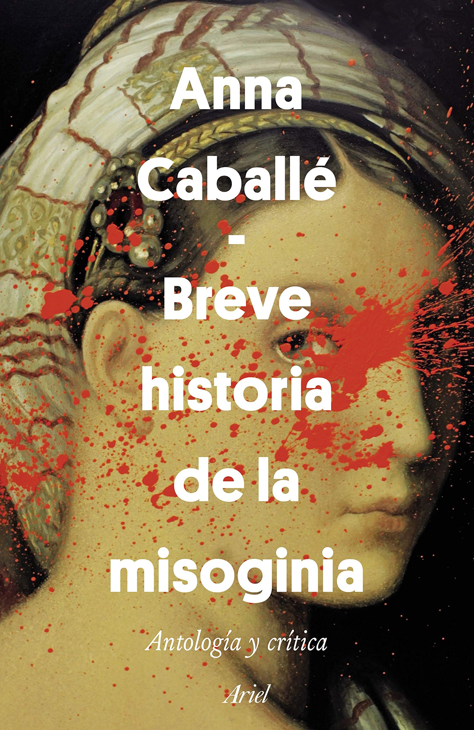 Libro: Breve historia de la misoginia: Antología y crítica