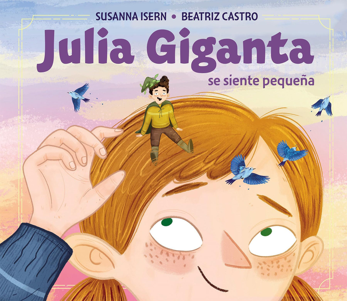 Libro: Julia Giganta: Se siente pequeña (Cuentos infantiles)