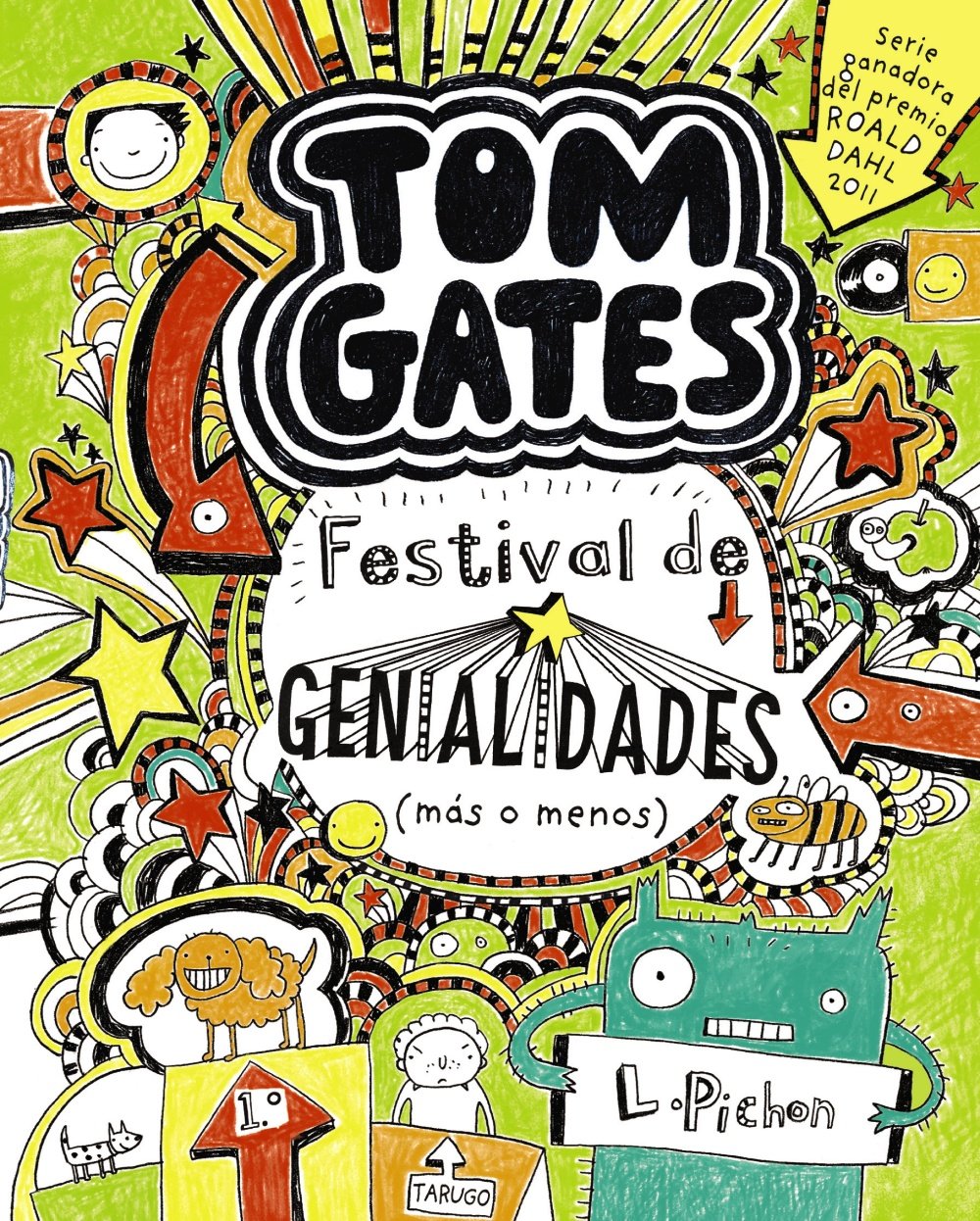 Libro: Tom Gates: Festival de genialidades (más o menos) (Castellano - A PARTIR DE 10 AÑOS - PERSONAJES Y SERIES - Tom Gates)