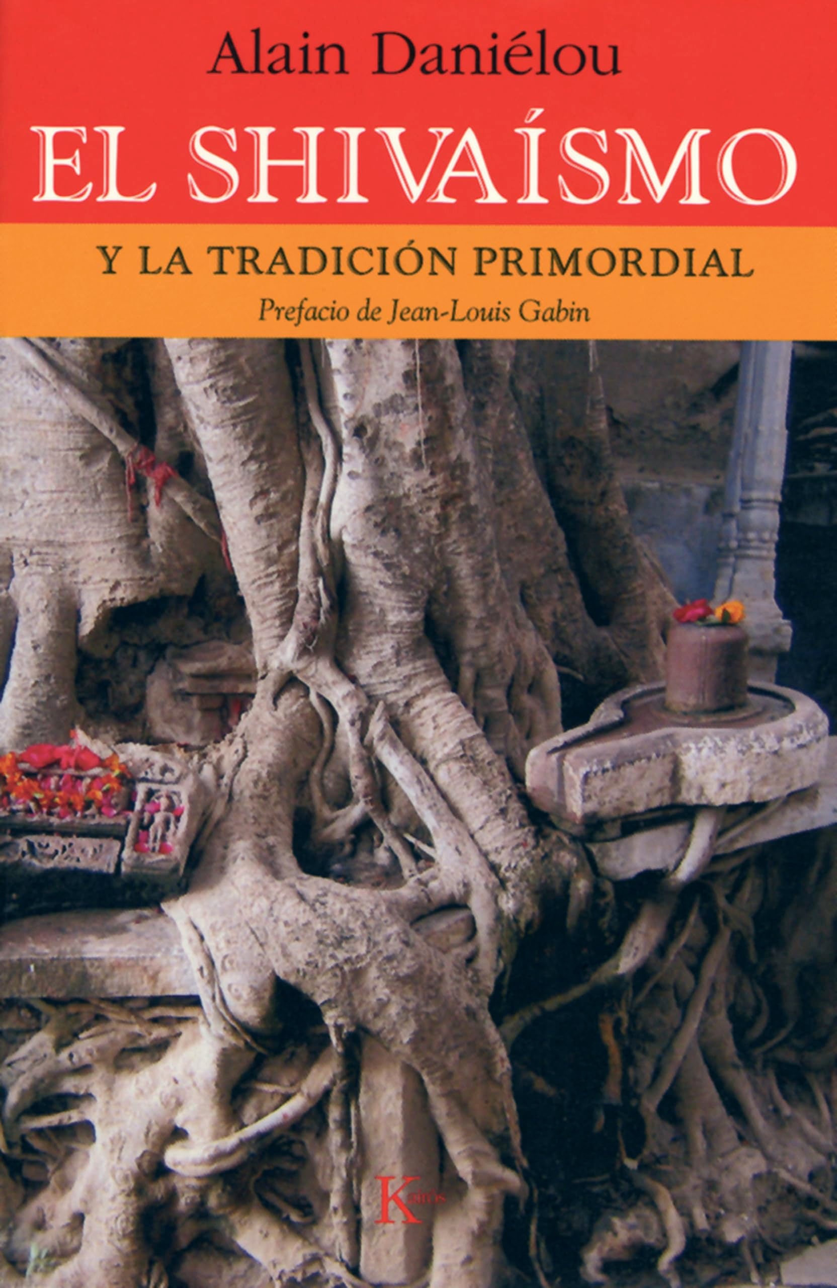 Libro: El shivaísmo: Y la tradición primordial (Sabiduría perenne)
