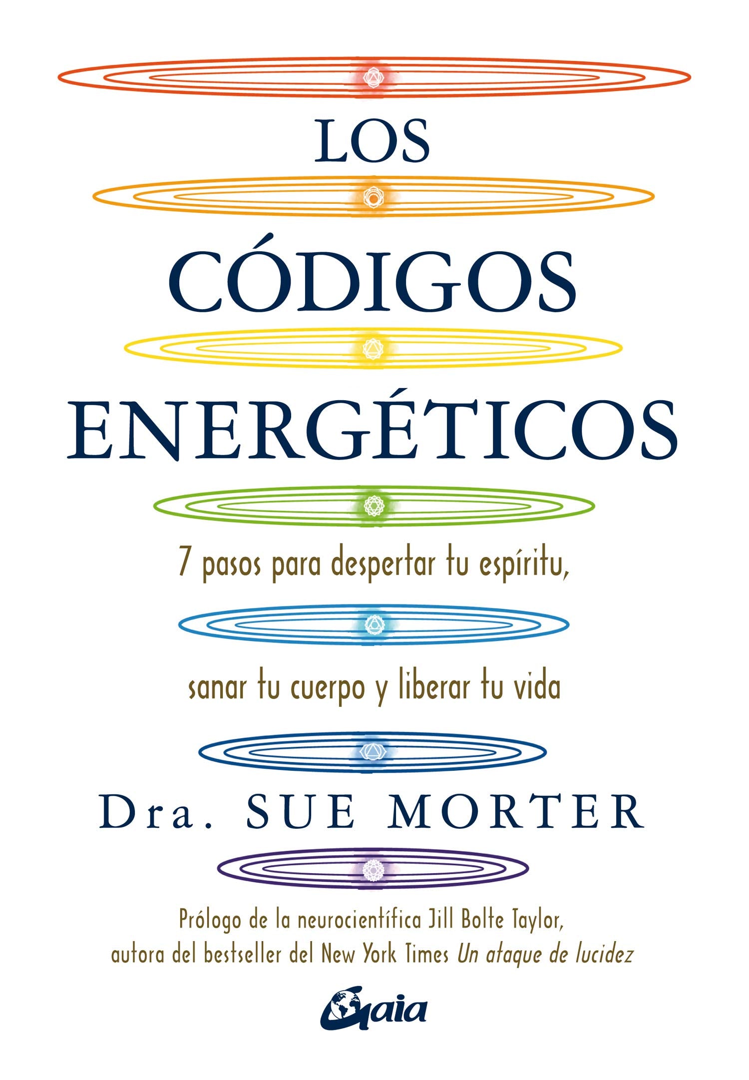 Libro: Los códigos energéticos. 7 pasos para despertar tu espíritu, sanar tu cuerpo y liberar tu vida (Salud natural)