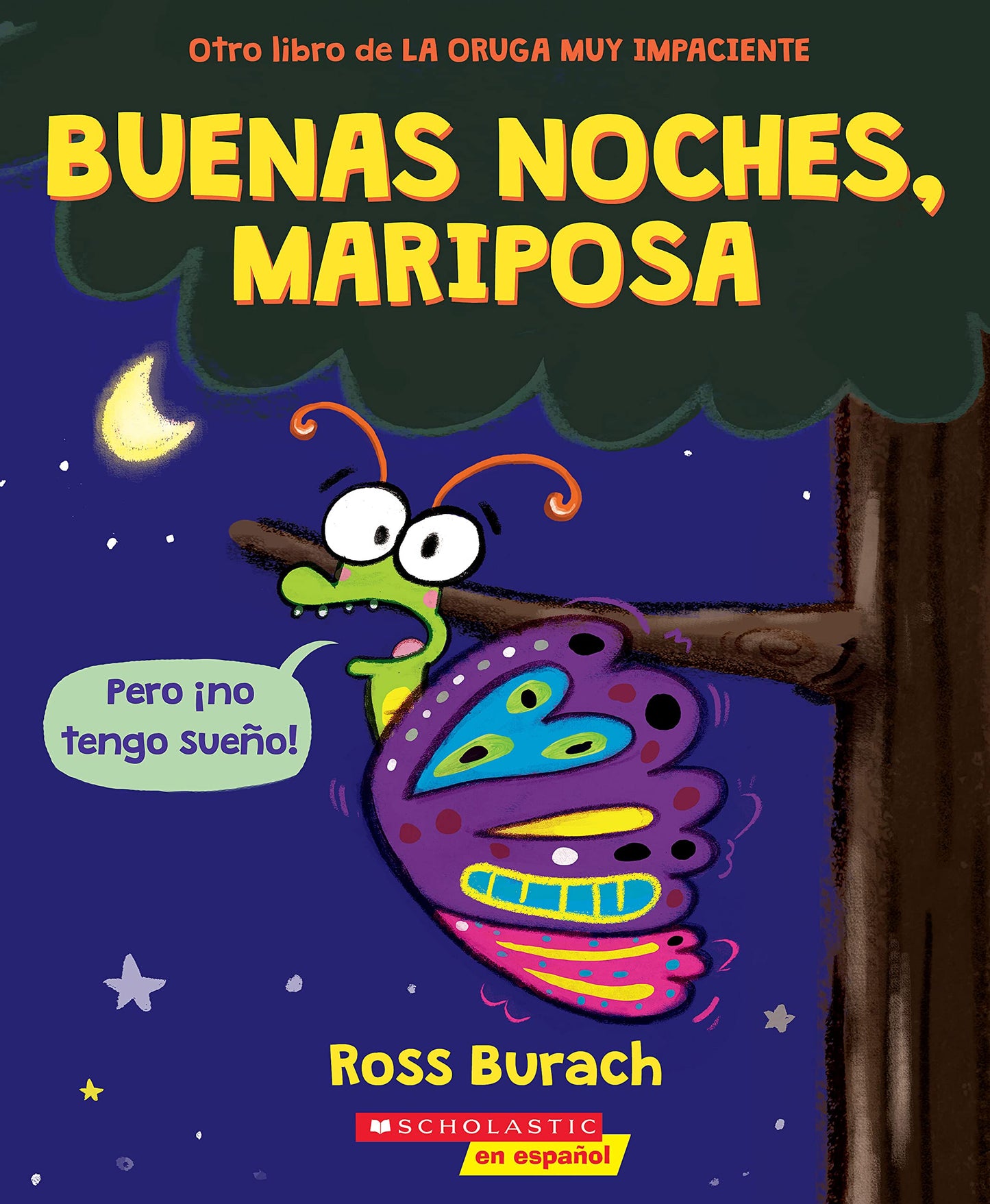 Libro: Buenas noches, mariposa (Goodnight, Butterfly) (La oruga muy impaciente/ Very Impatient Caterpillar) (Spanish Edition)