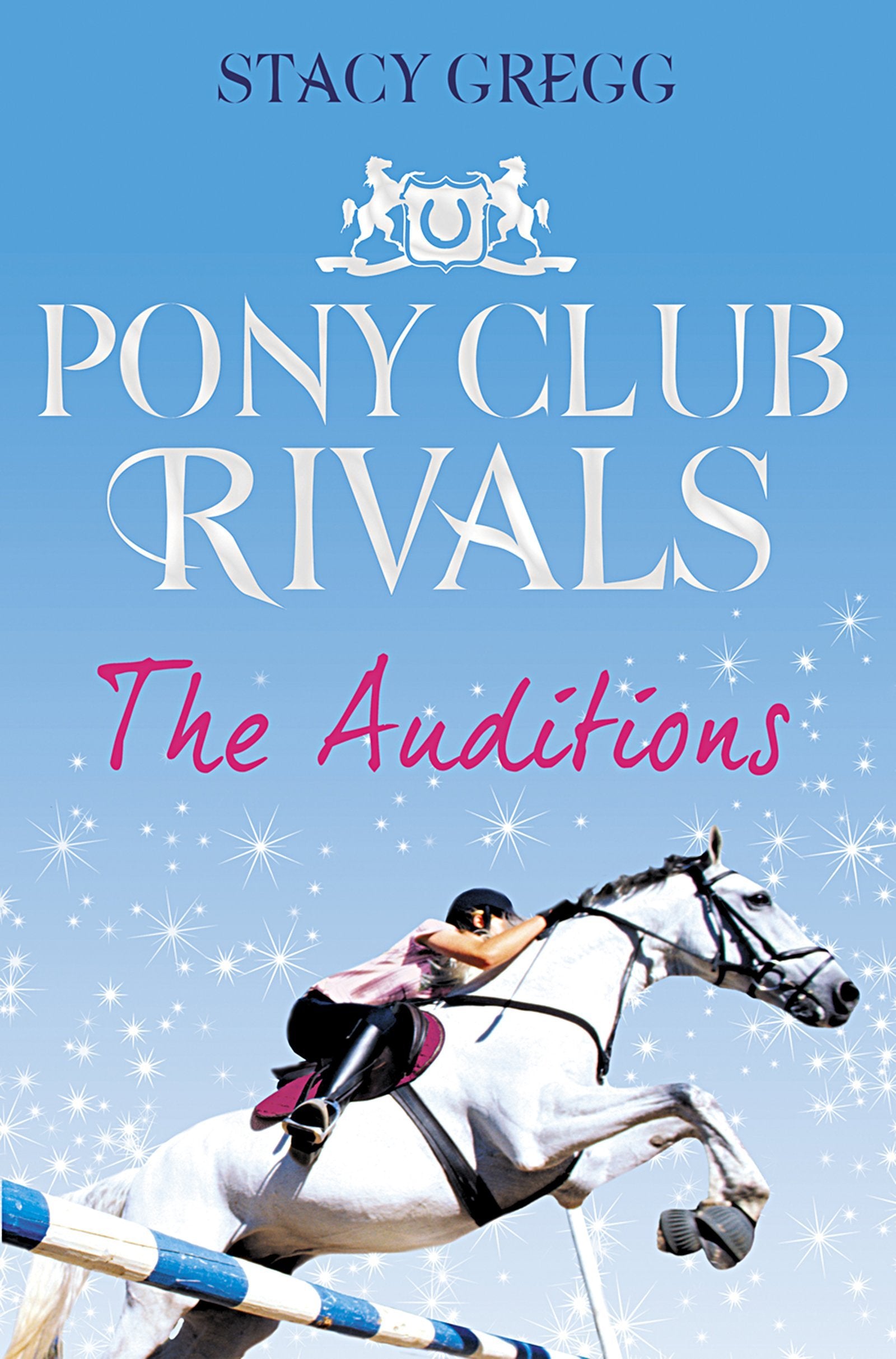 Libro: The Auditions: An Elite Horse Riding Academy Adventure of International Competition and Rivalry (Pony Club Rivals) (Book 1)