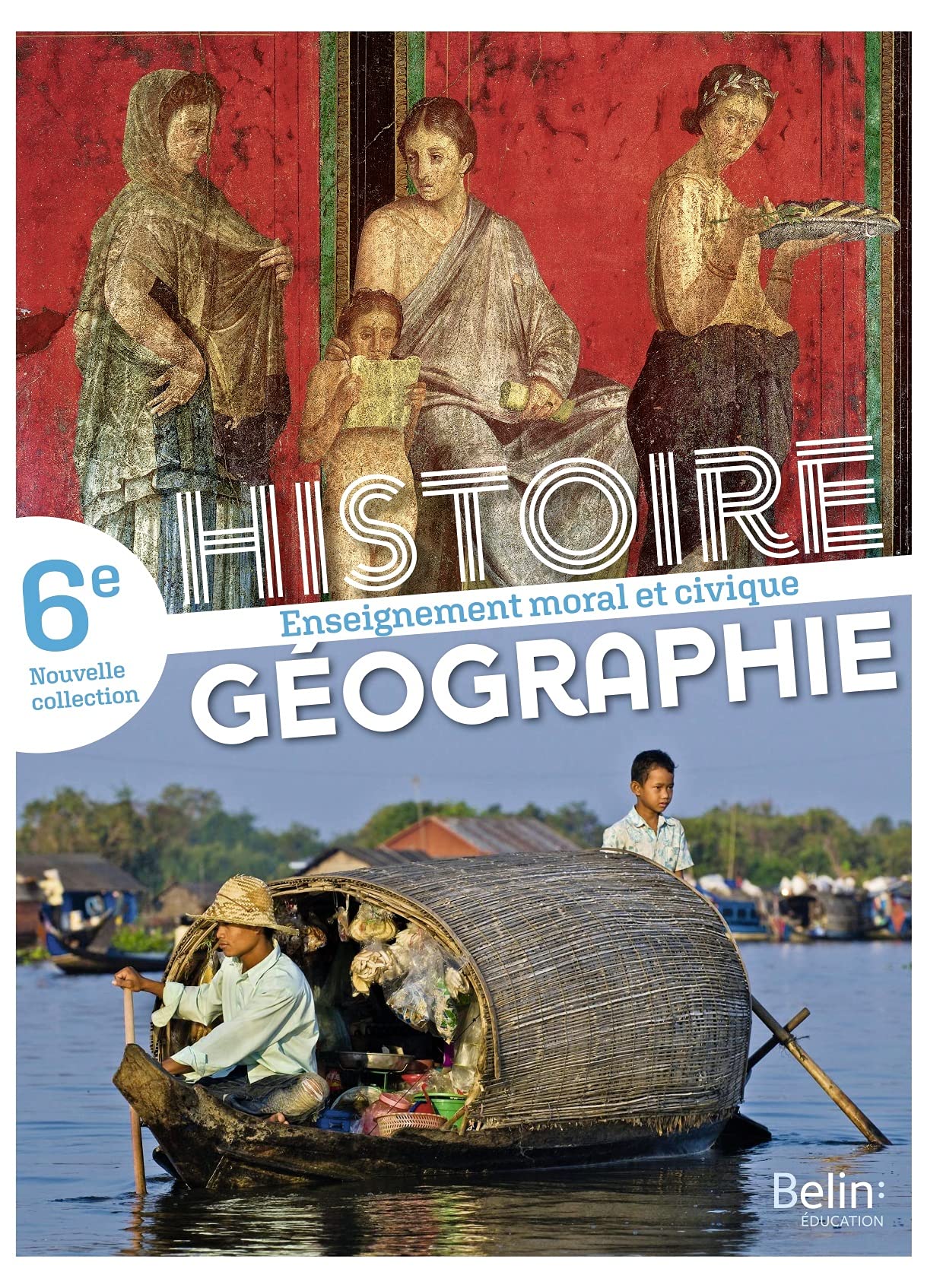 Libro: Histoire géographie 6e Mondes d'hier et d'aujourd'hui: Manuel élève