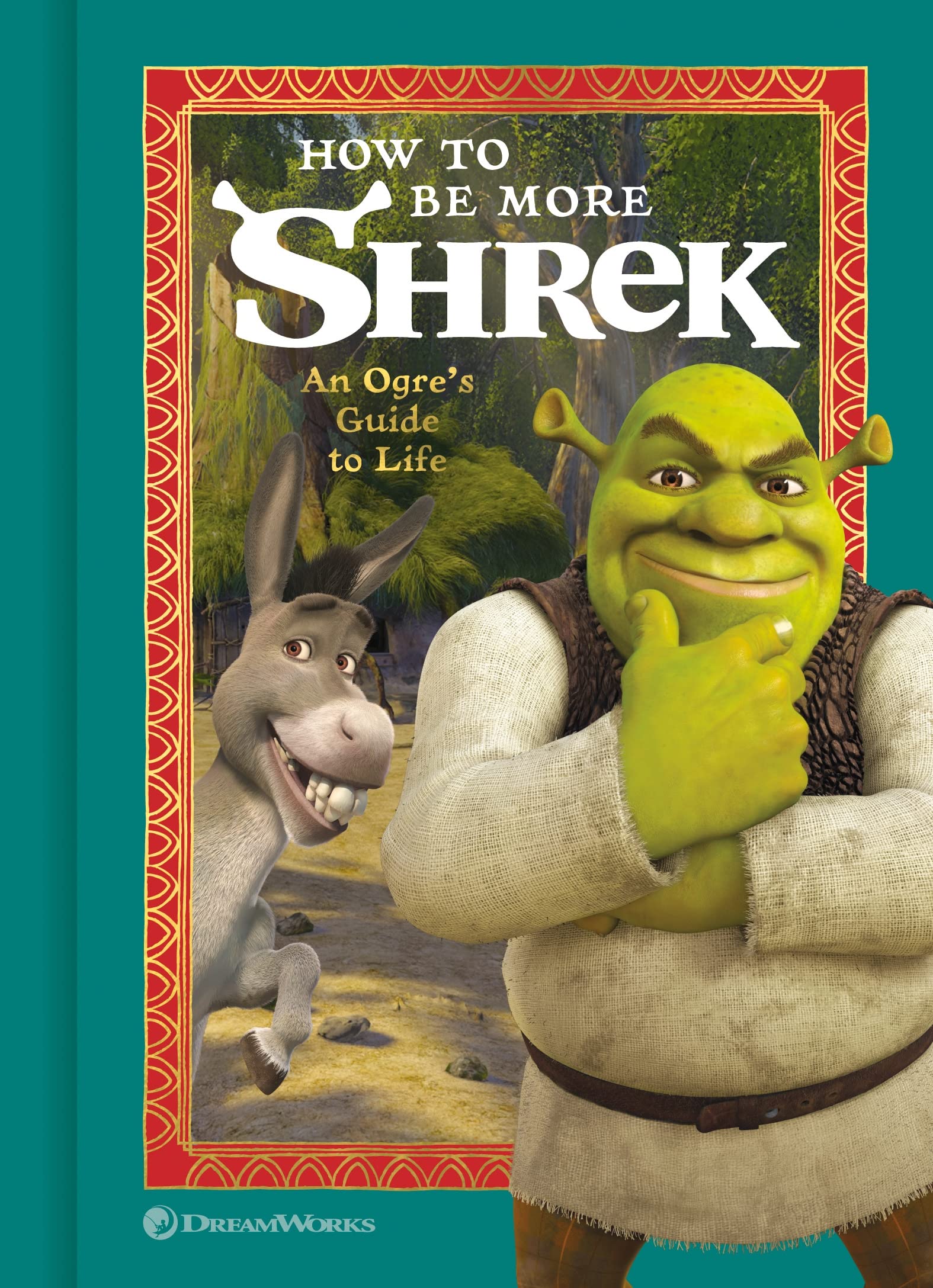 Libro: How to Be More Shrek: An Ogre's Guide to Life