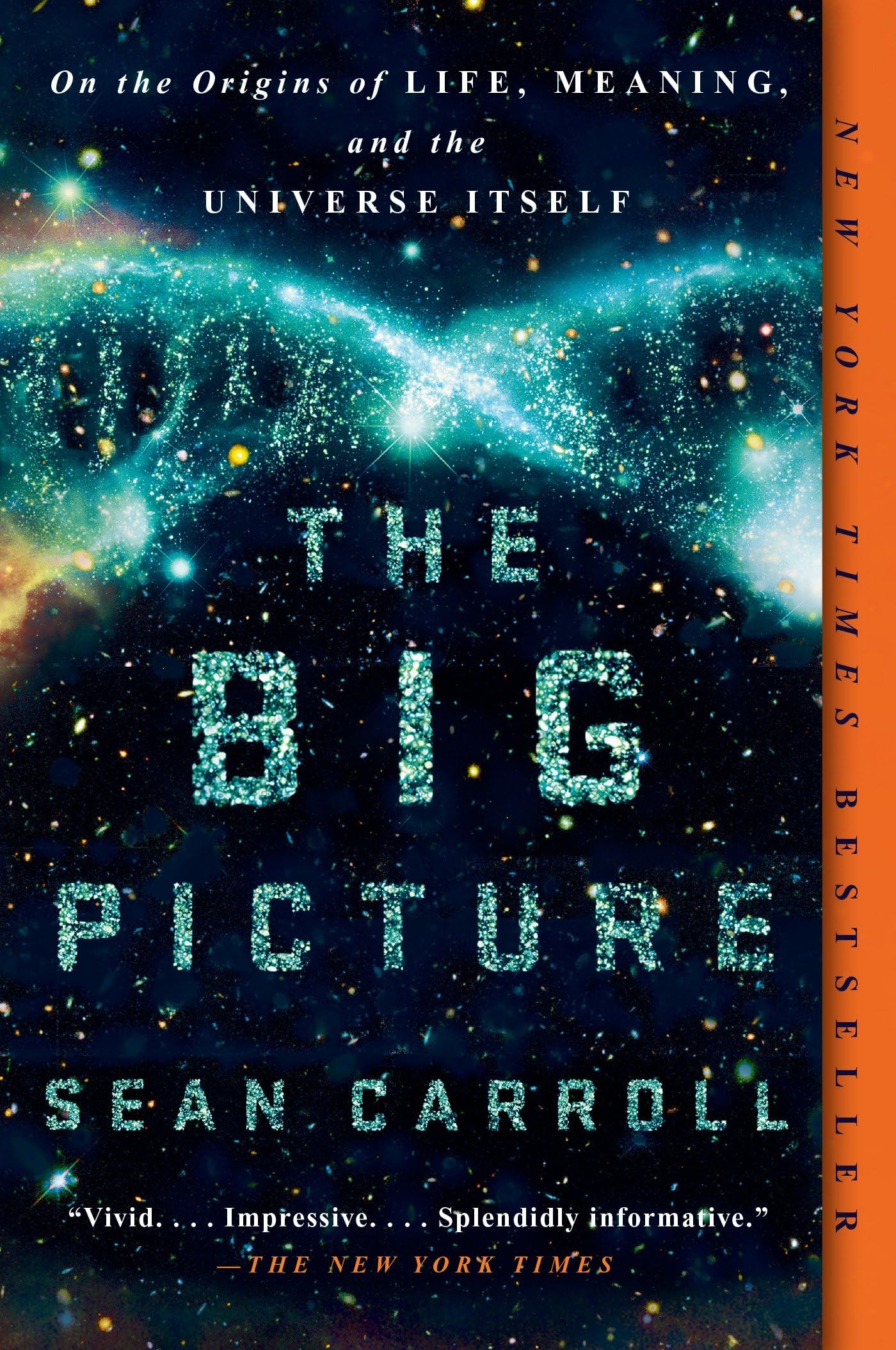 Libro: The Big Picture: On the Origins of Life, Meaning, and the Universe Itself