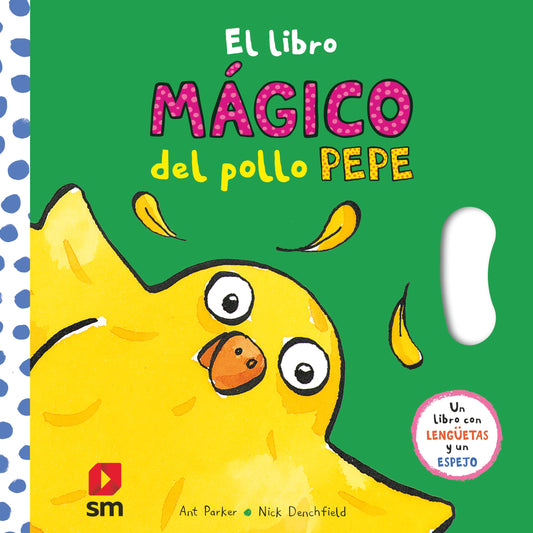 El libro mágico del pollo Pepe (El pollo Pepe y sus amigos)