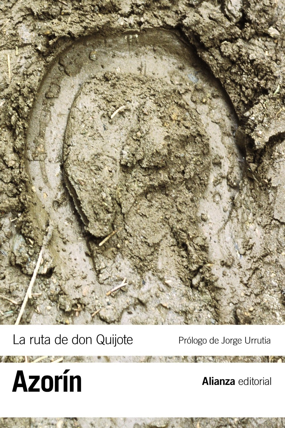 Libro: La ruta de Don Quijote (El libro de bolsillo - Bibliotecas de autor - Biblioteca Azorín)