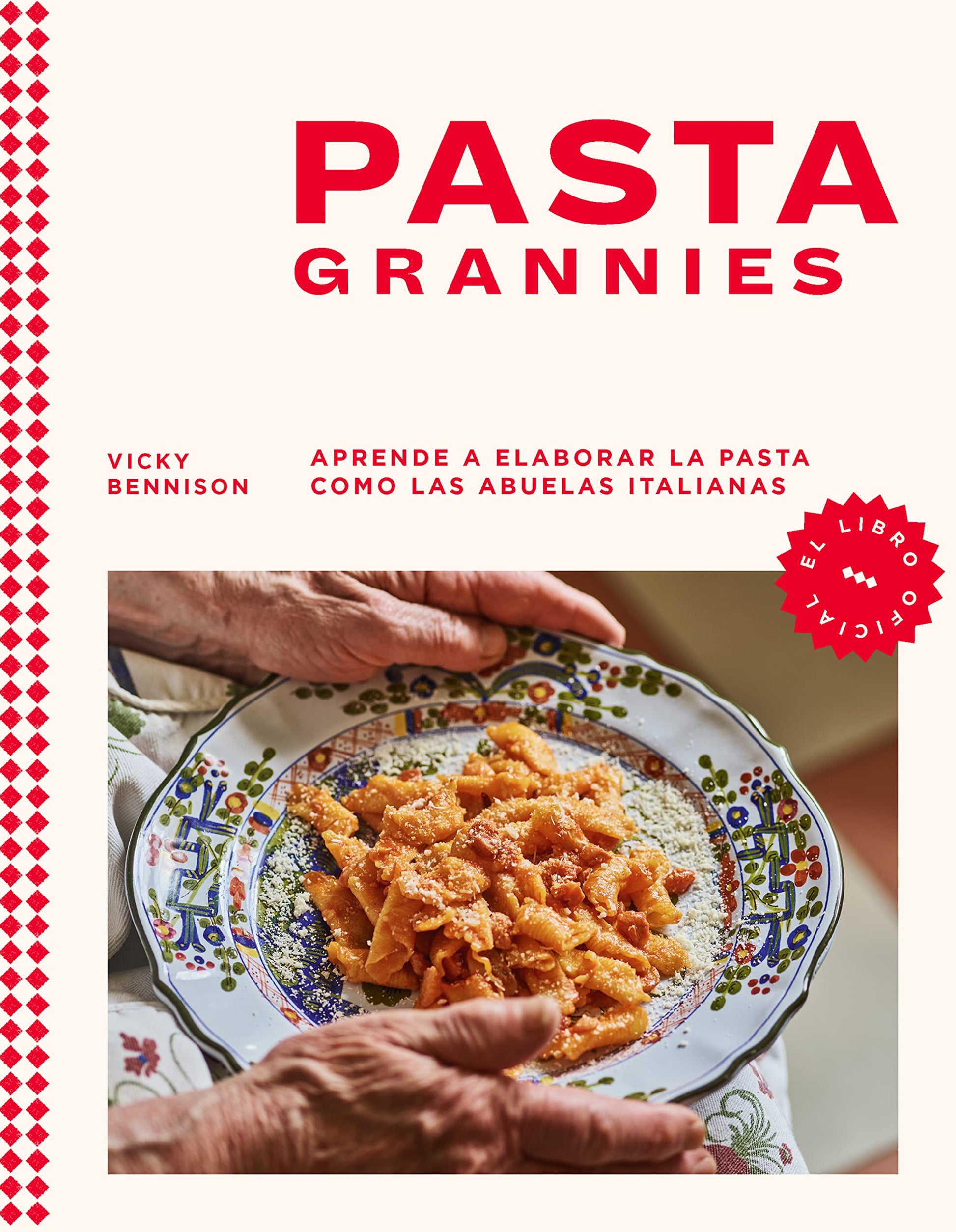 Pasta Grannies (el libro oficial): Aprende a elaborar la pasta como las abuelas italianas (Salamandra fun & food)