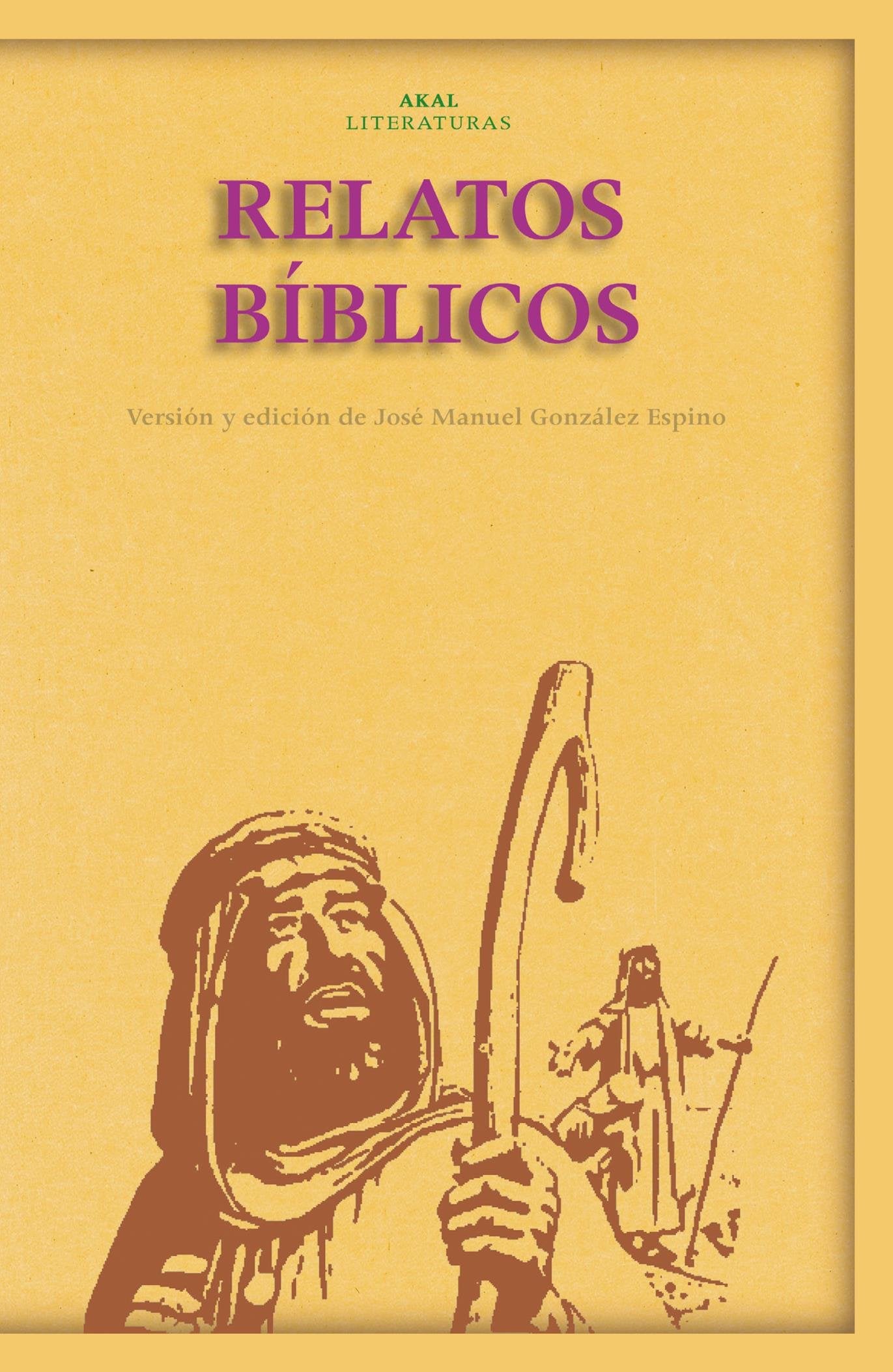 Libro: Relatos bíblicos (Akal Literaturas) (Spanish Edition)