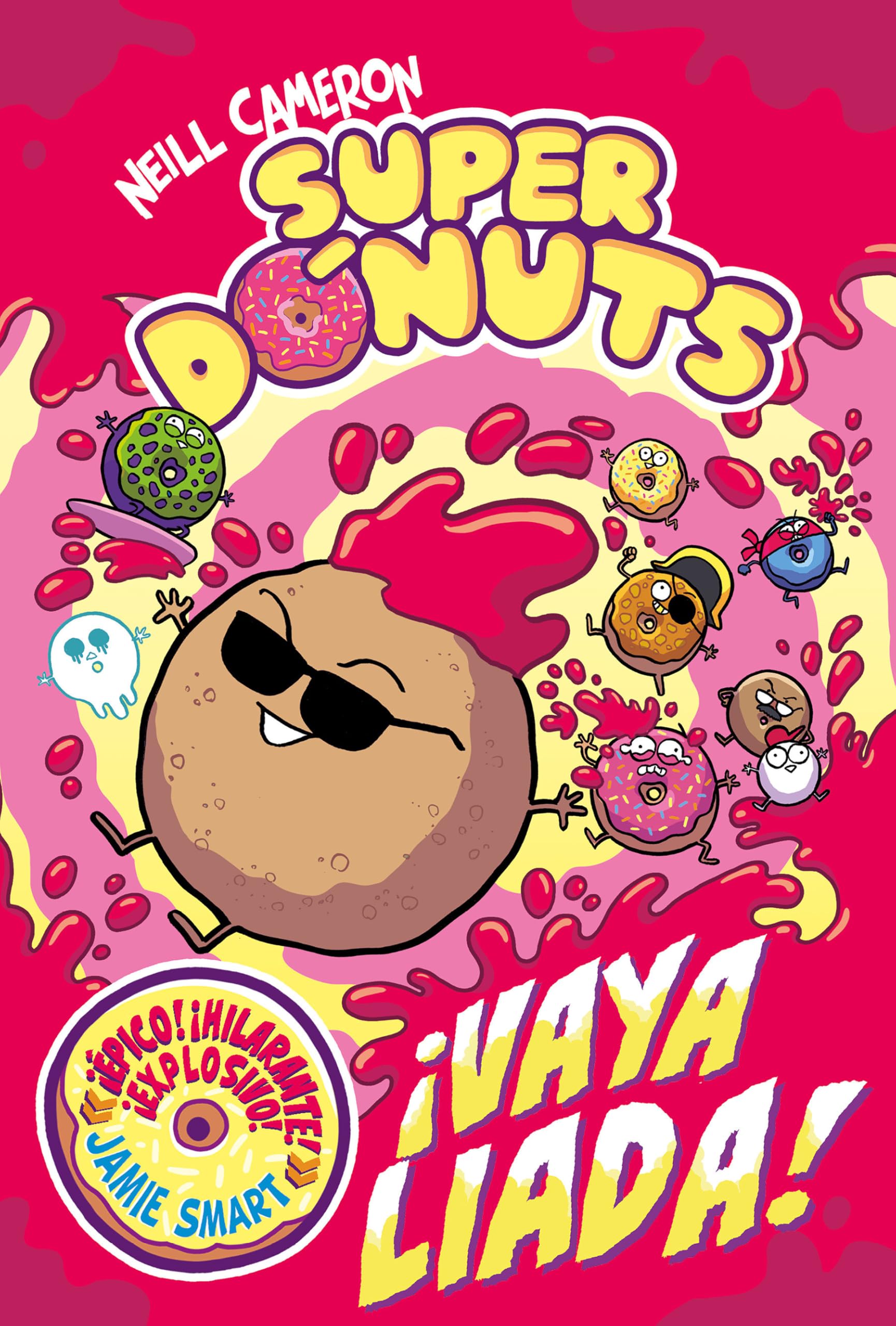 Superdónuts 2 - ¡Vaya liada! (Mi primer cómic)