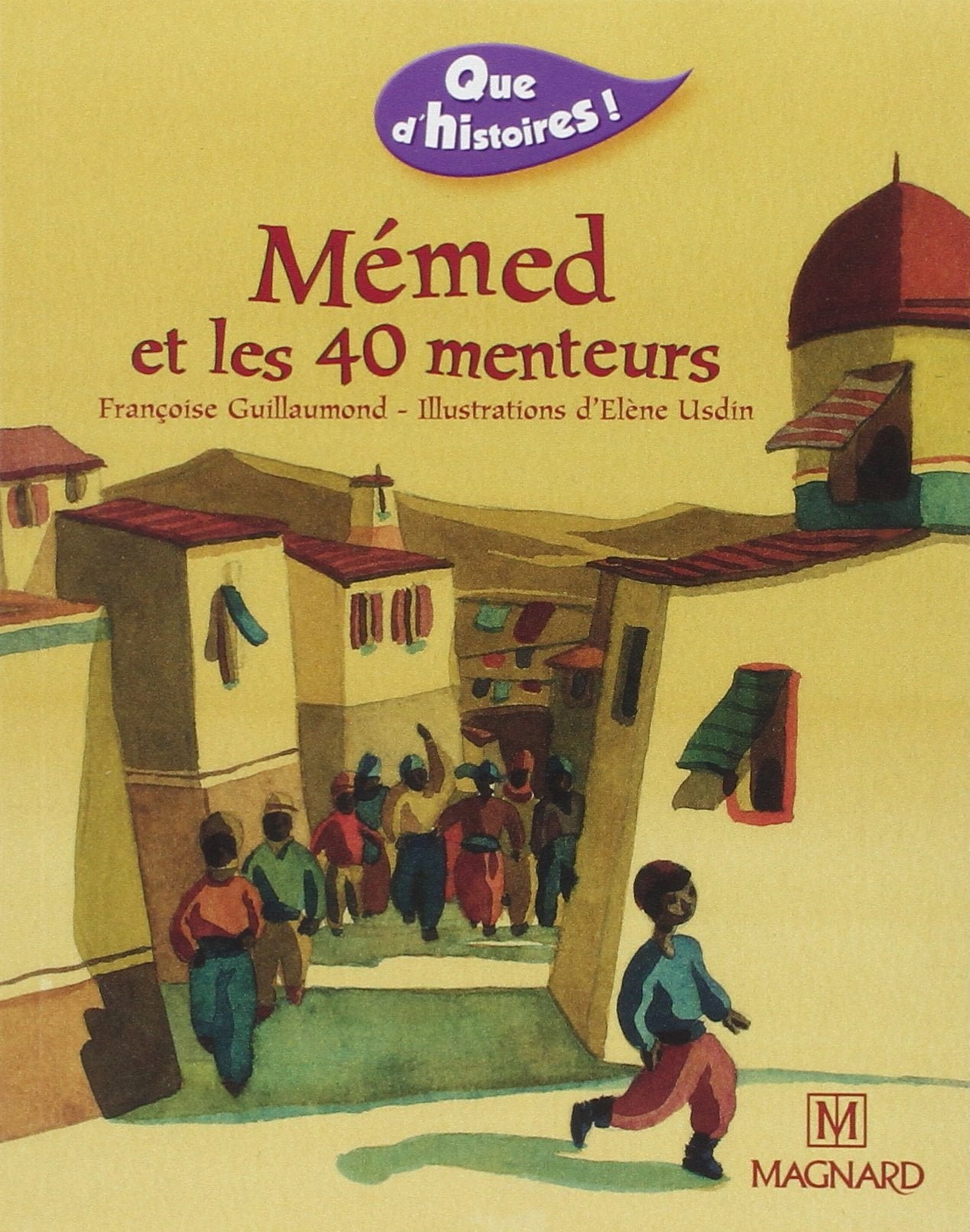 Libro: Que d'histoires ! CE1 - Série 1 (2002) - Période 3 : Mémed et les 40 menteurs