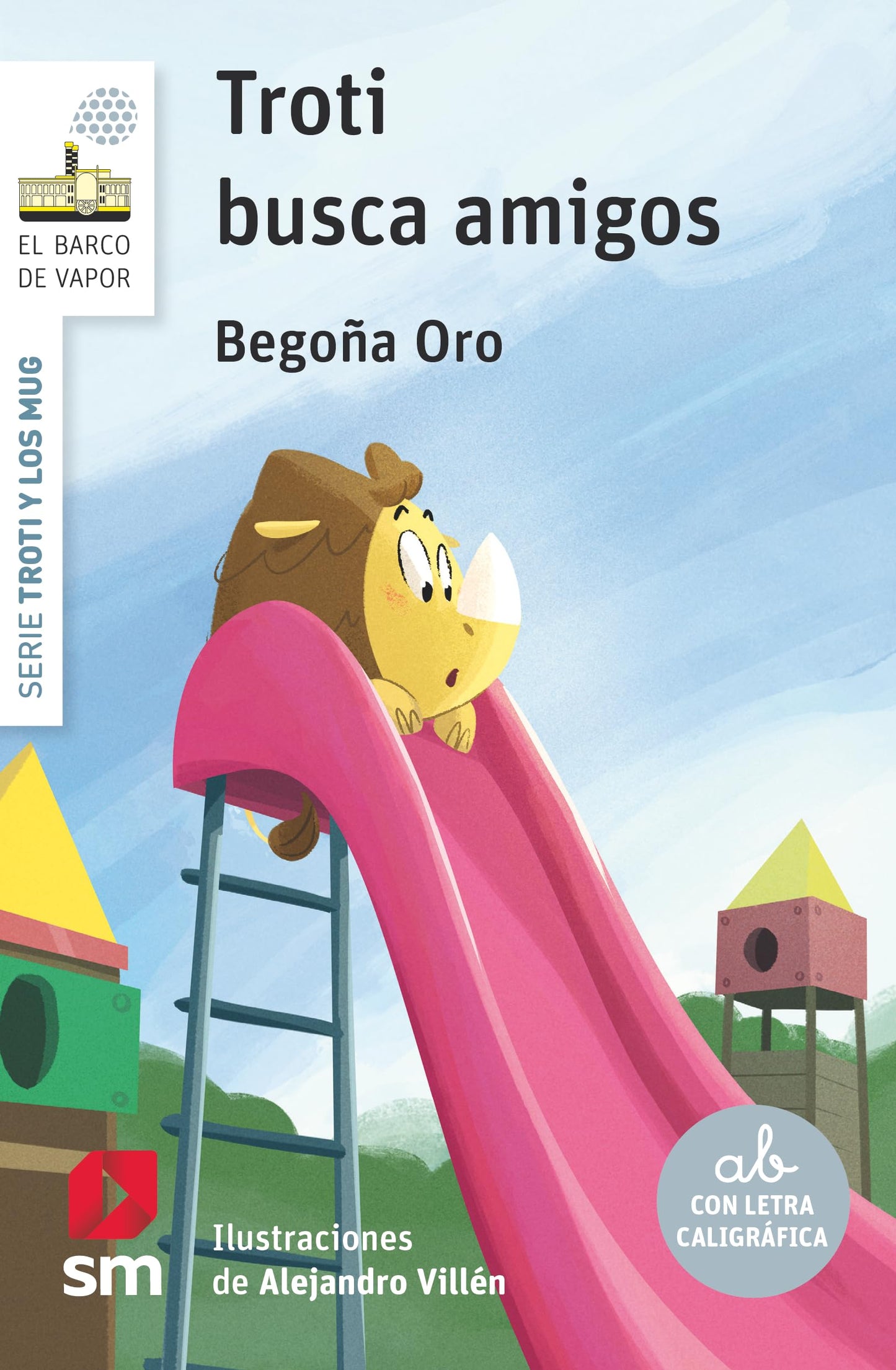 Libro: Troti busca amigos (El Barco de Vapor Blanca)
