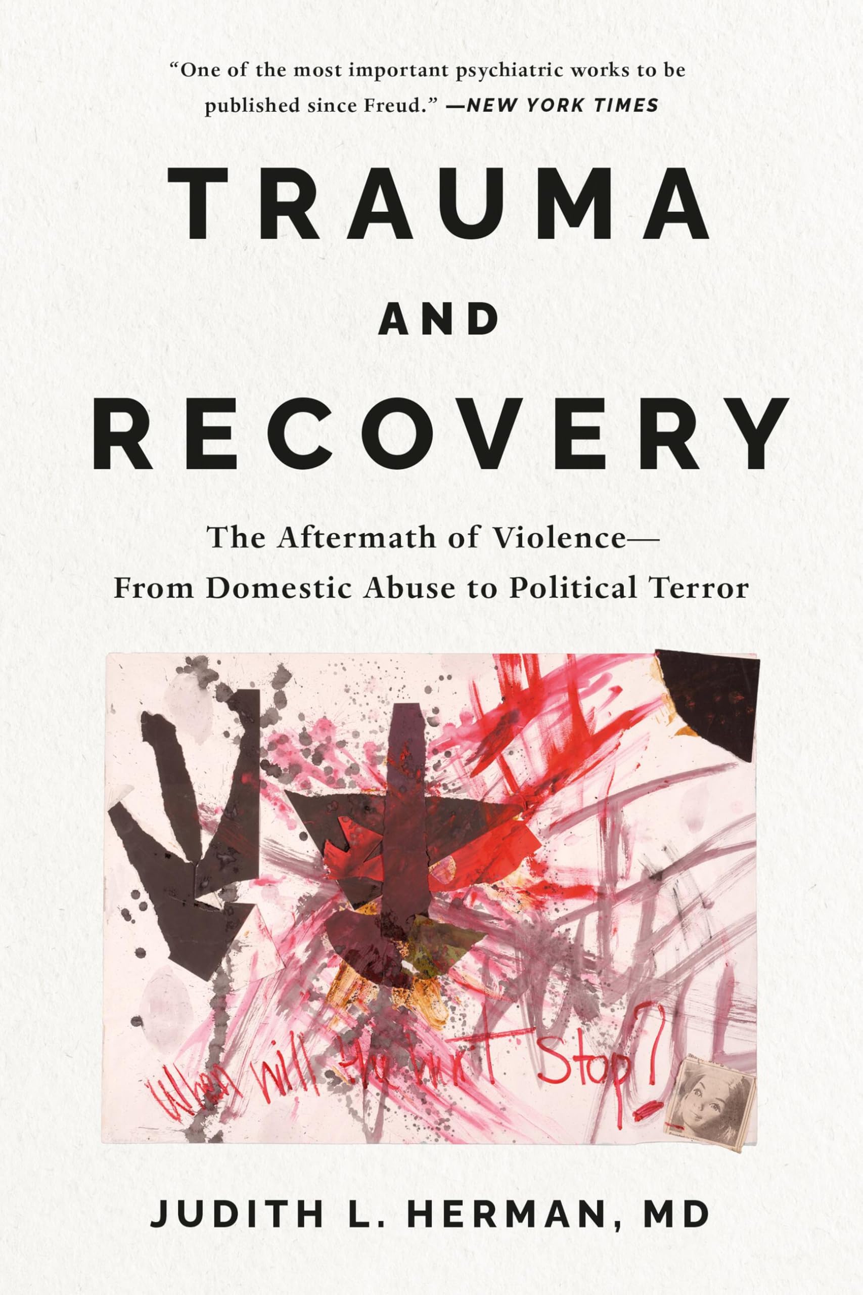 Libro: Trauma and Recovery: The Aftermath of Violence-―From Domestic Abuse to Political Terror