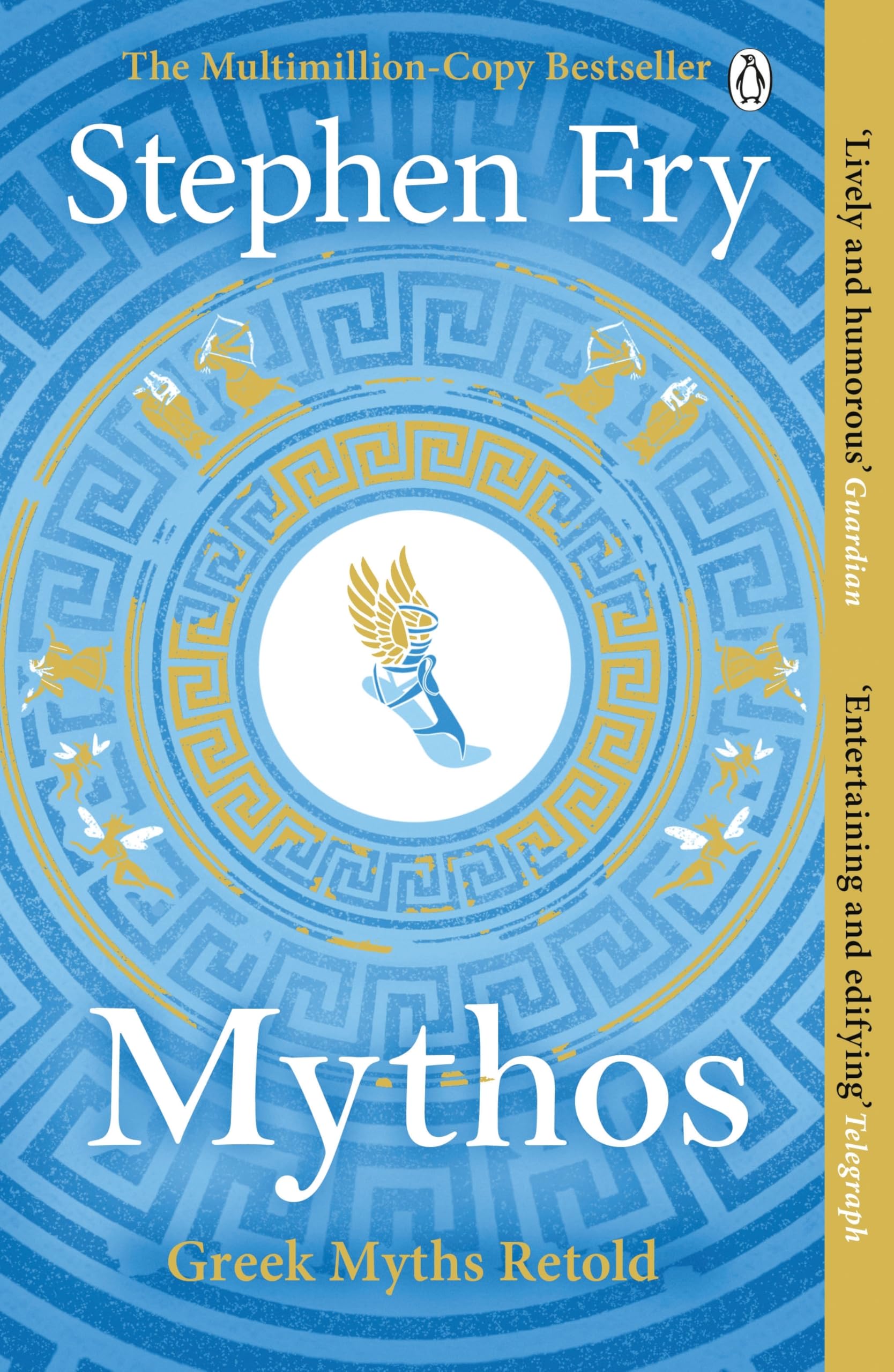 Mythos: Greek Myths Retold (Stephen Fry’s Greek Myths, 1)