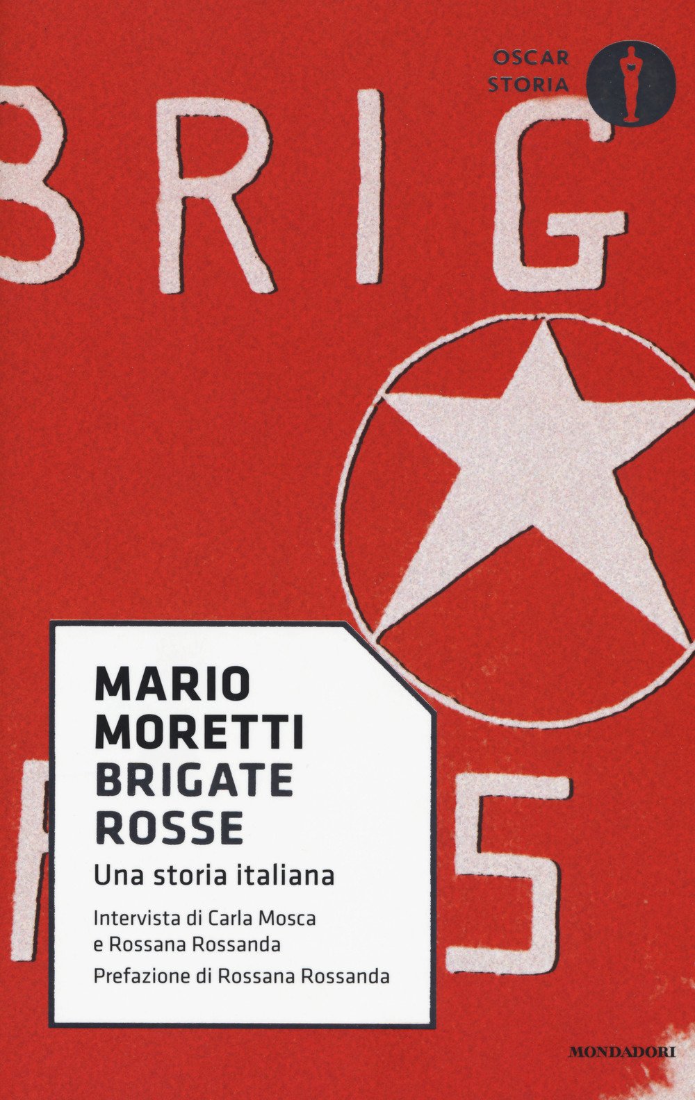 Libro: Brigate rosse. Una storia italiana (Oscar storia)